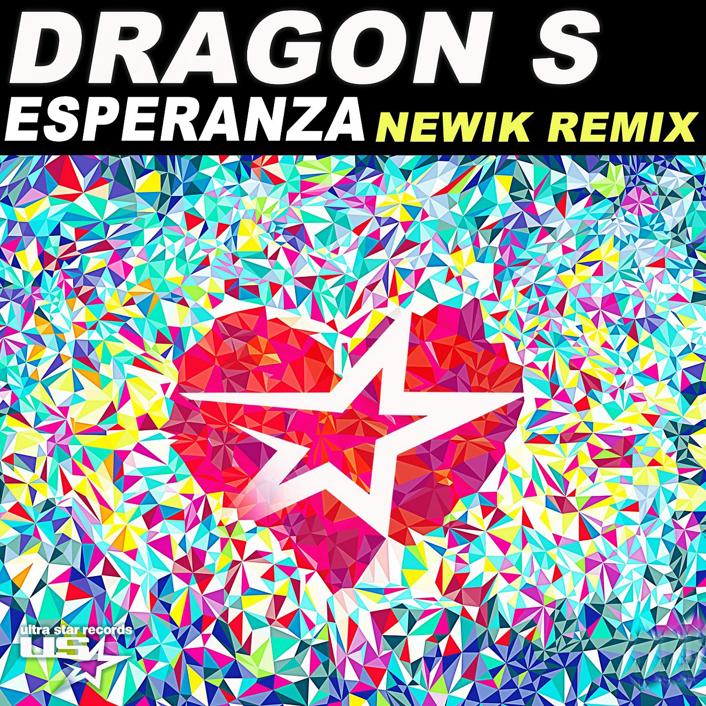 Dragon S - Esperanza (Newik Remix)