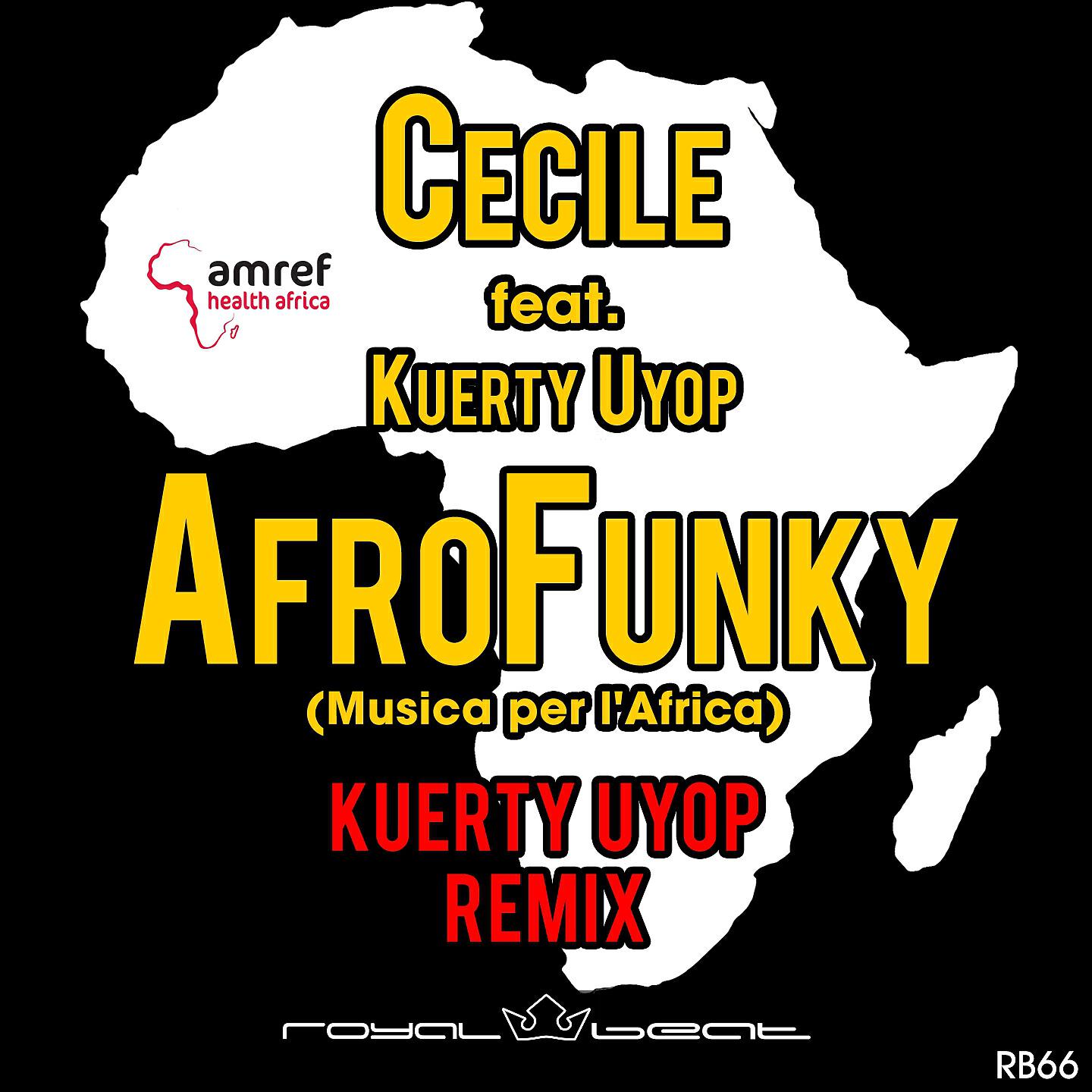 Cecile - AfroFunky (Kuerty Uyop Club Extended Remix)