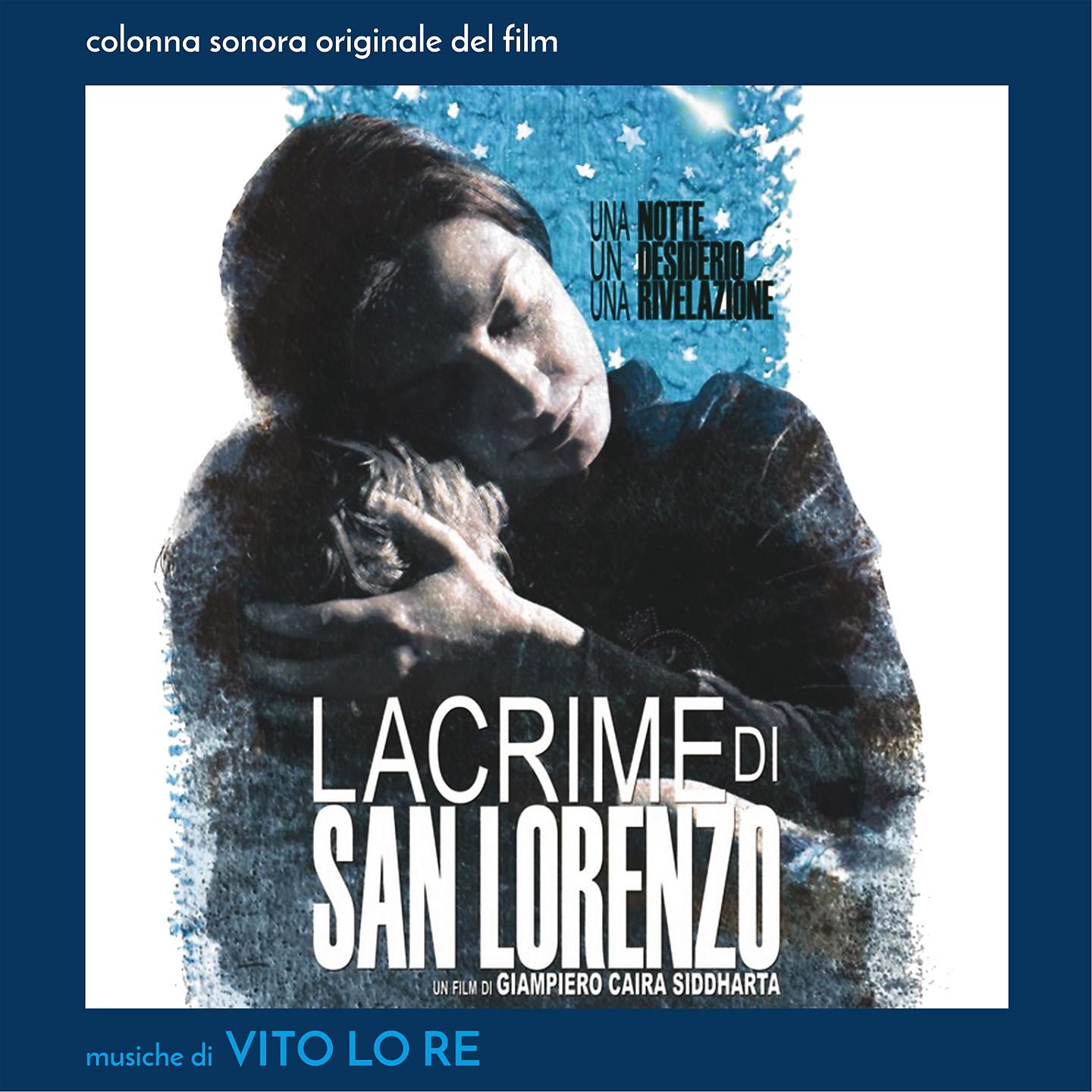 Постер альбома Lacrime di San Lorenzo
