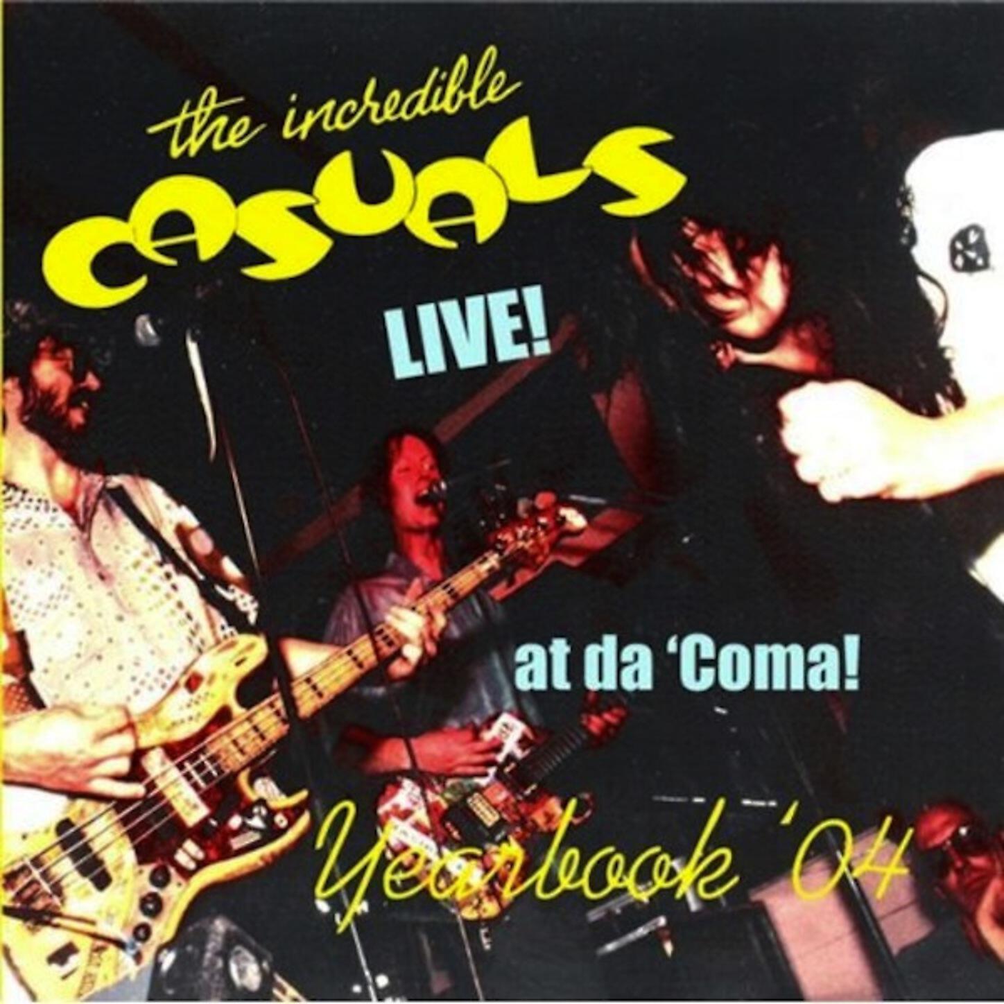 The Incredible Casuals - Burn Me Up