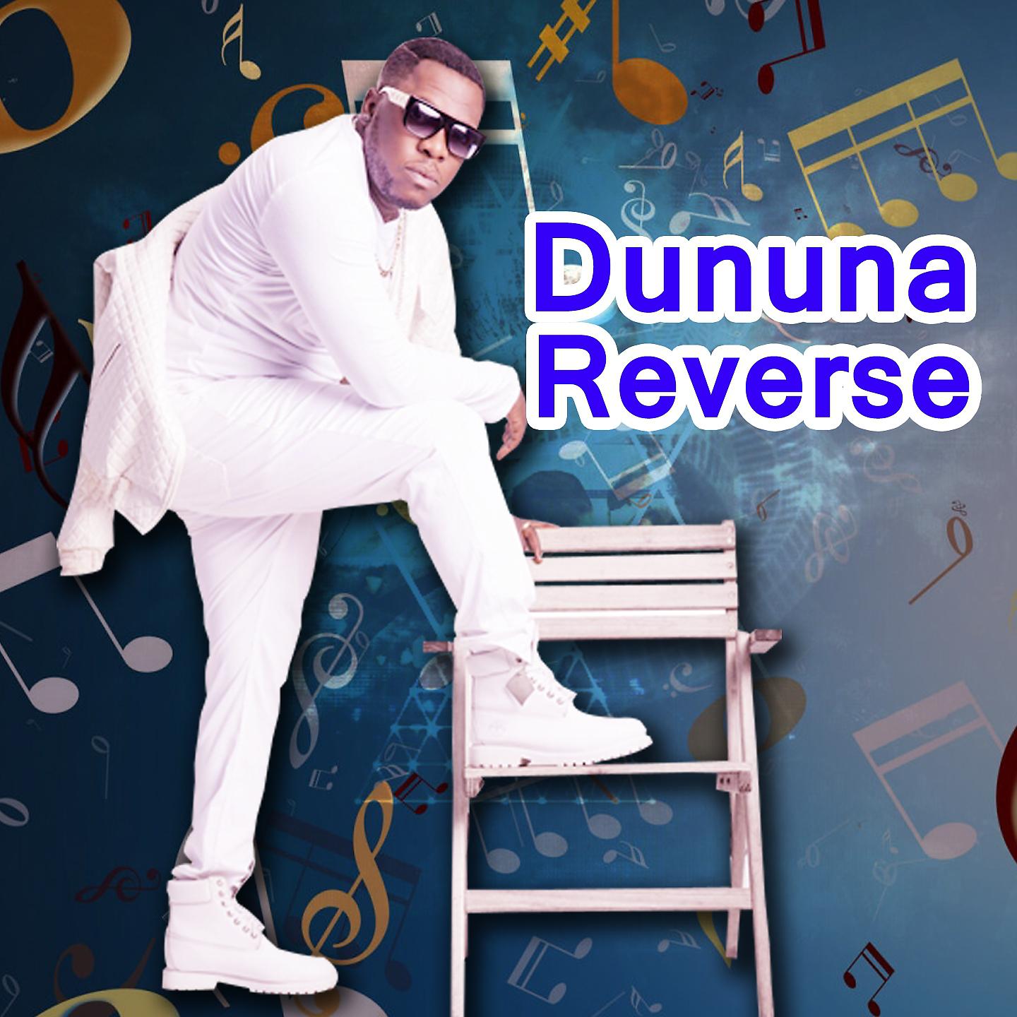 Постер альбома Dununa Reverse