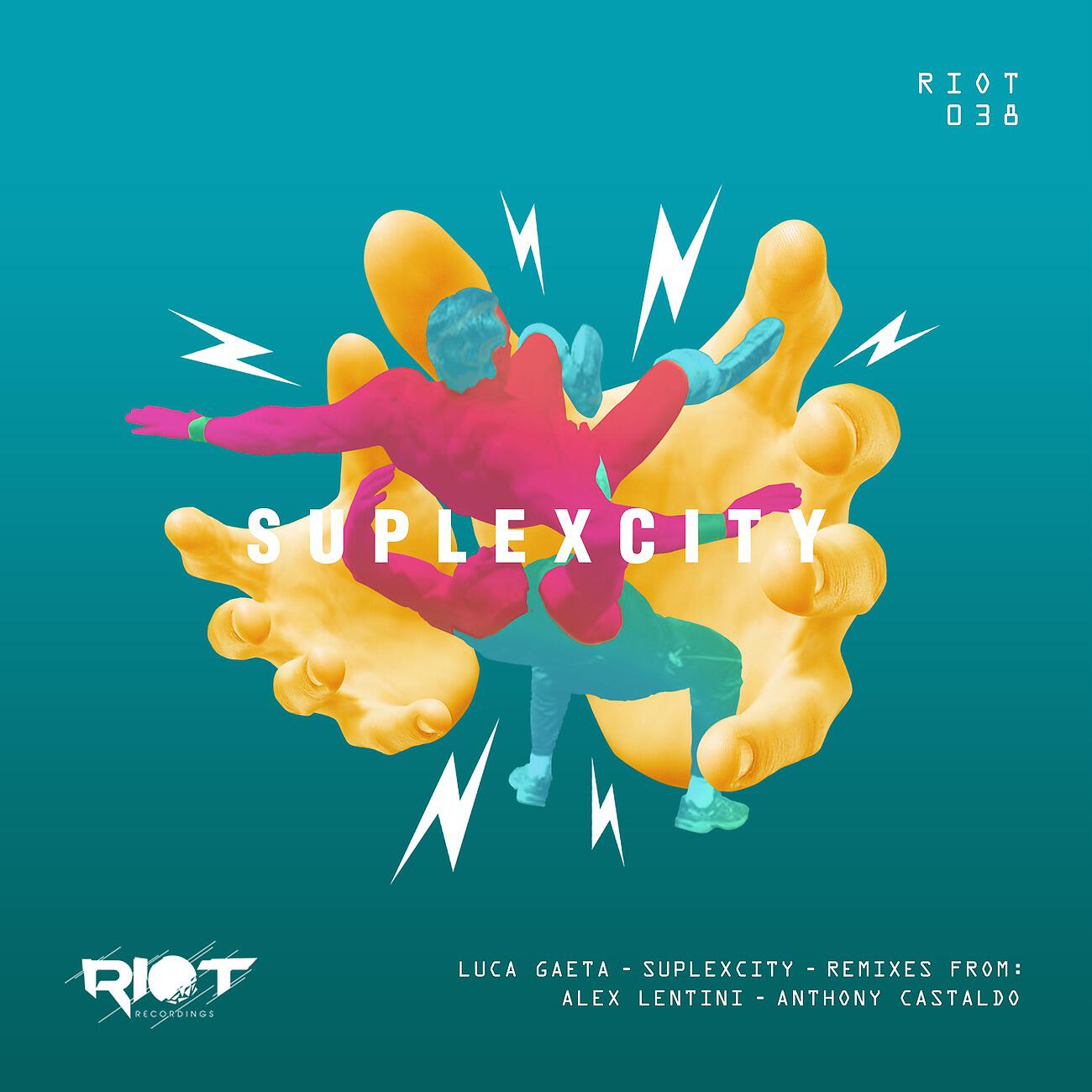 Luca Gaeta - Suplex City (Anthony Castaldo Remix)