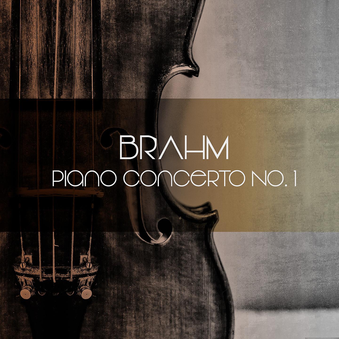 Постер альбома Brahms Piano Concerto No. 1
