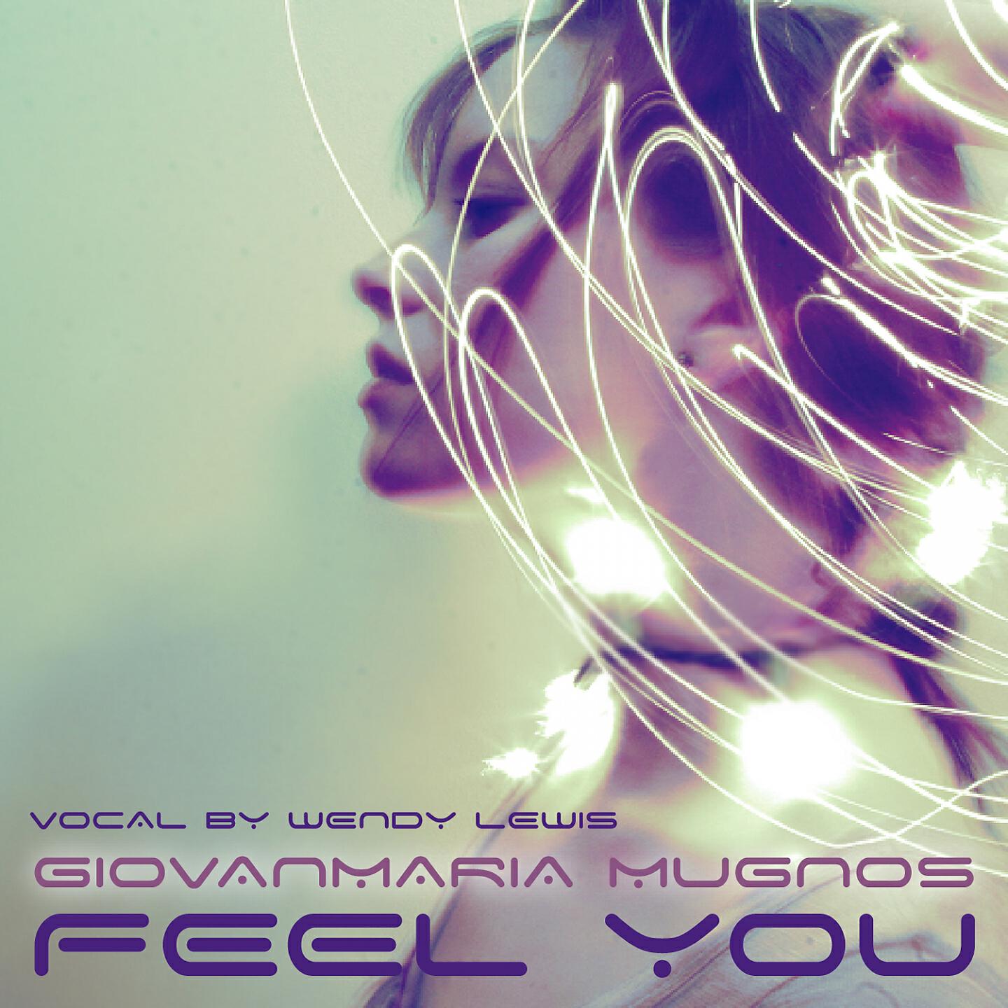 Giovanmaria Mugnos - Feel You (Mauro Del Principe Remix)