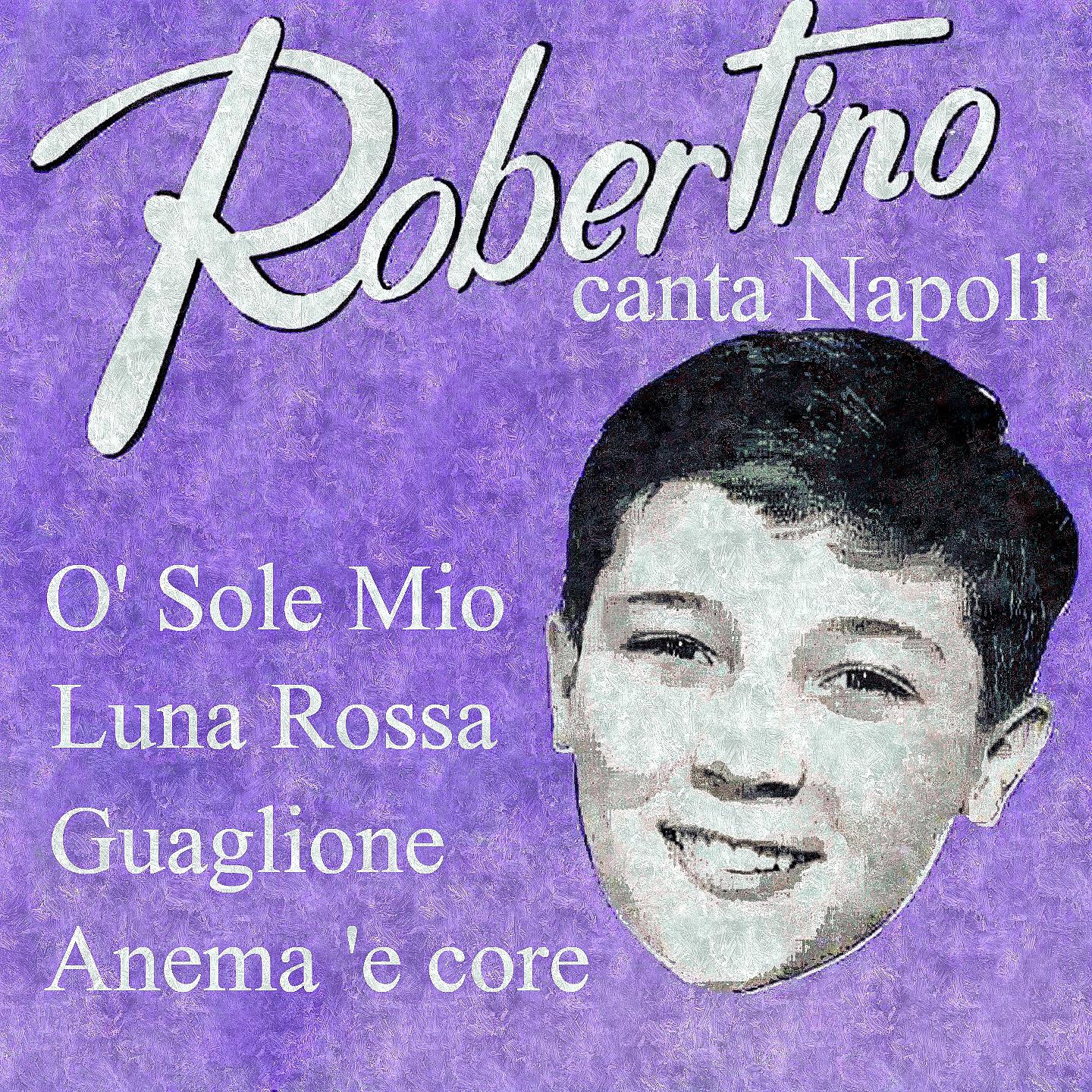Постер альбома Robertino canta Napoli