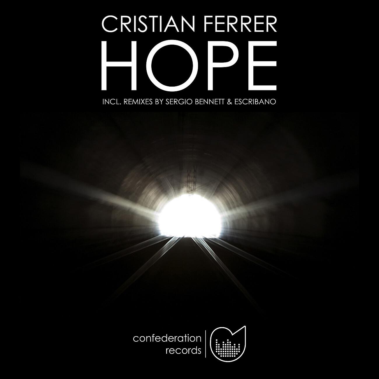Cristian Ferrer - Hope (Sergio Bennett Remix)