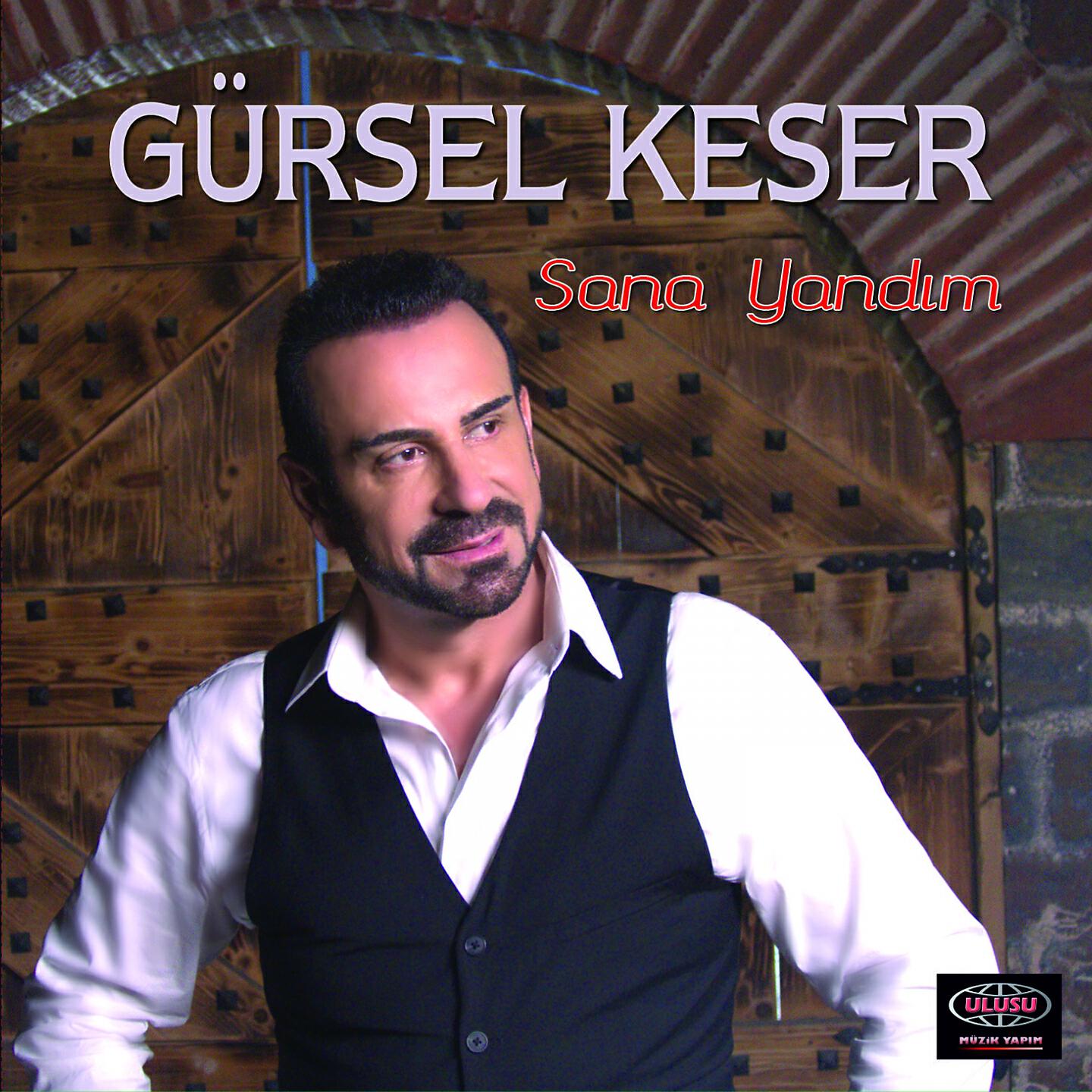 Gürsel Keser - Ah Sevdam