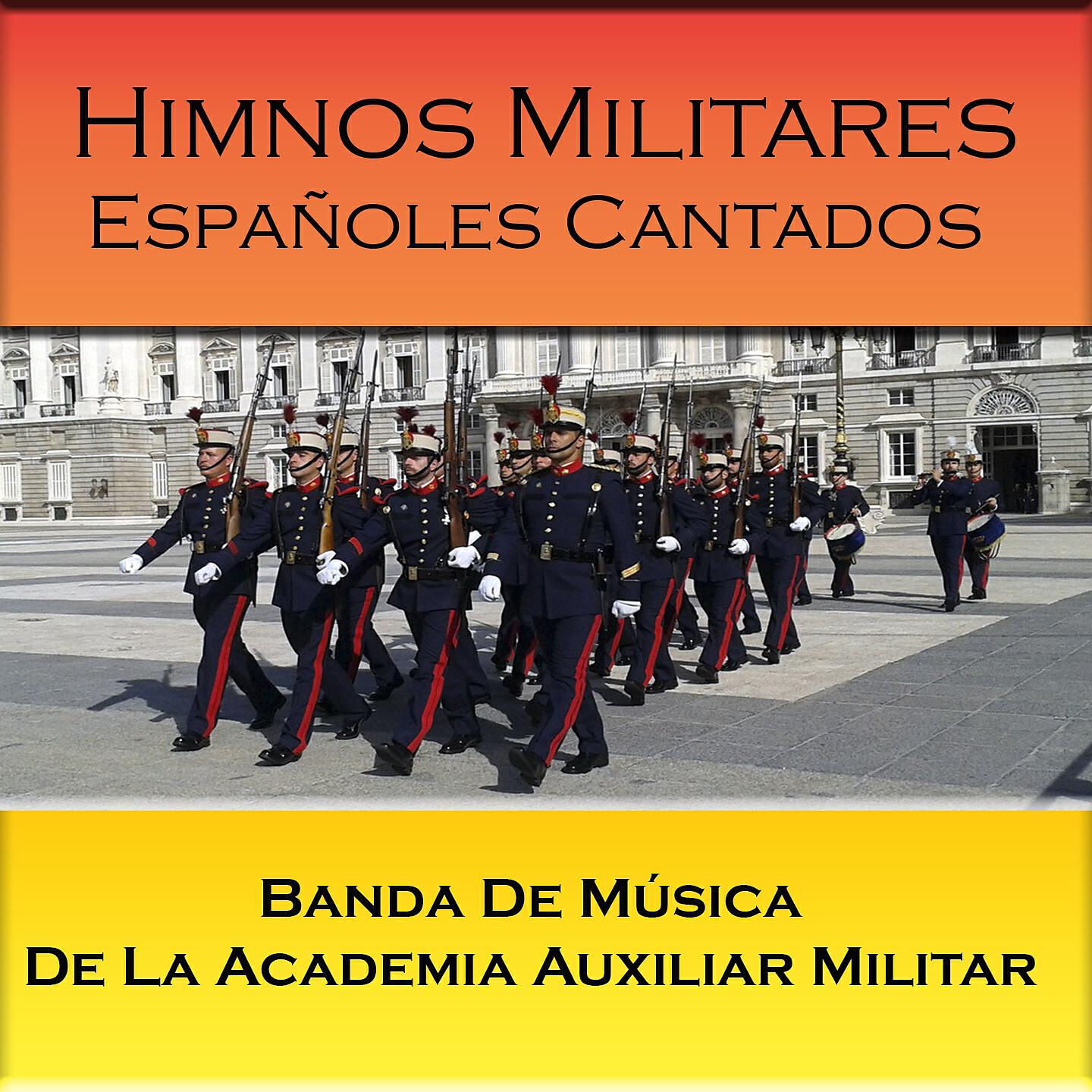 Banda De Música De La Academia Auxiliar Militar - Himno del Ejército del Aire