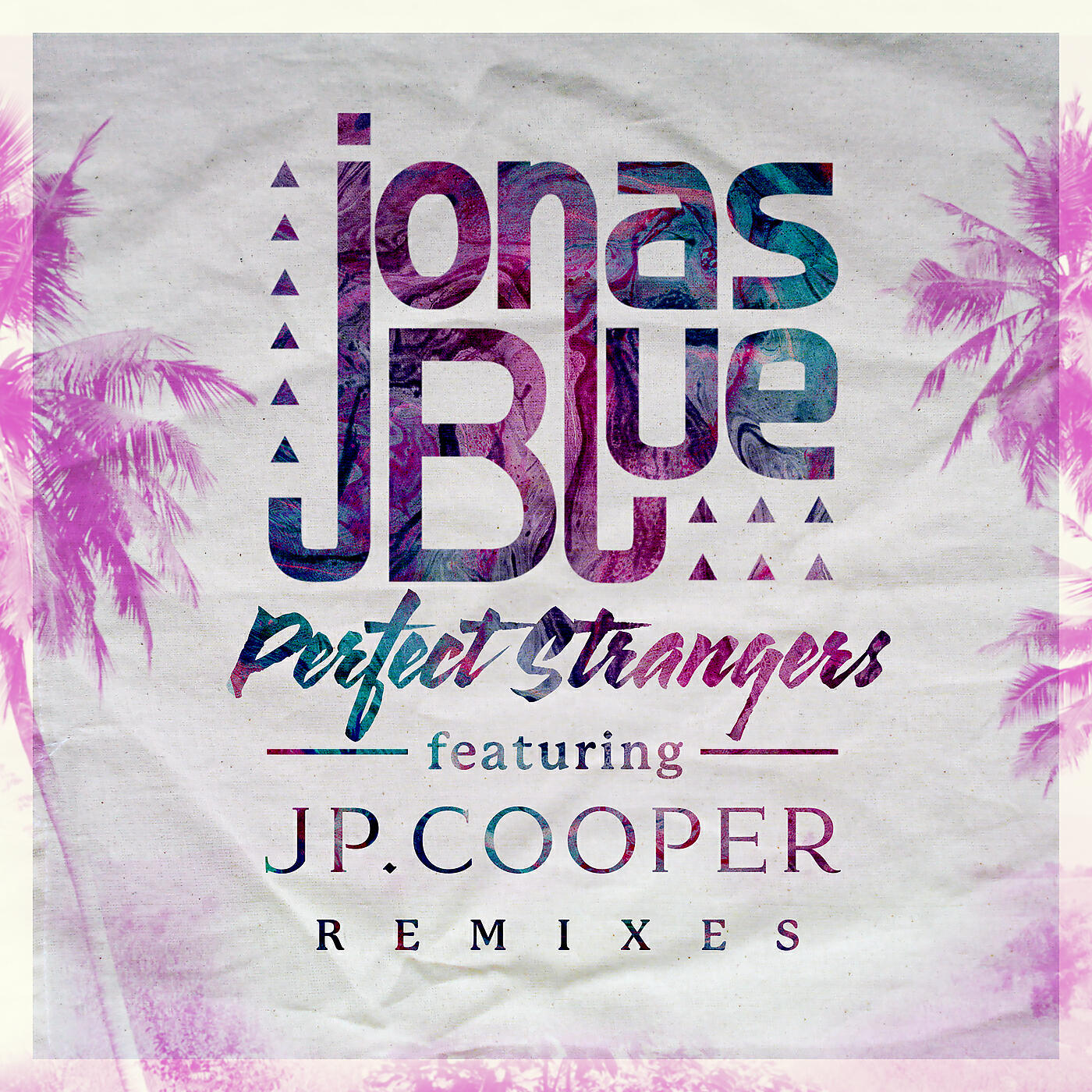 Jonas Blue - Perfect Strangers (Pedro Carrilho Remix)