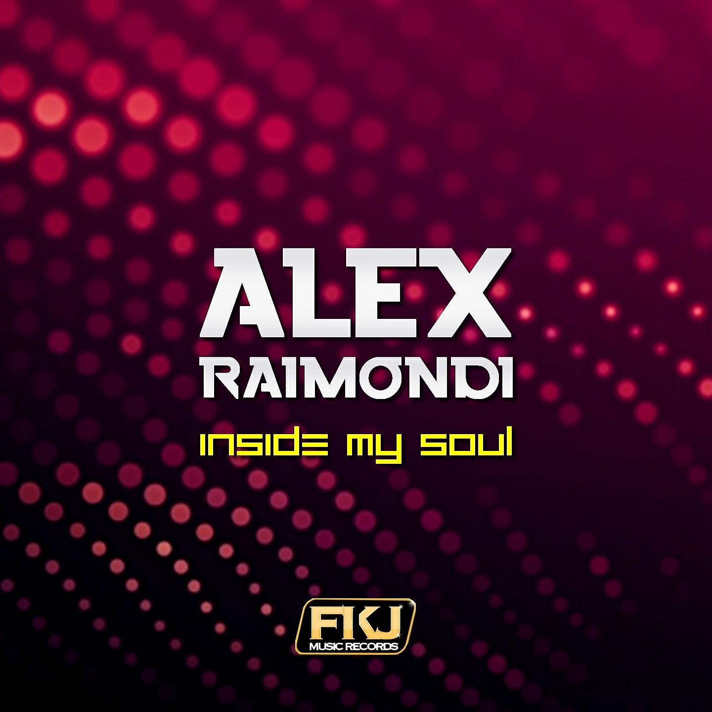 Alex Raimondi - Inside My Soul (Laurent Grant Remix)