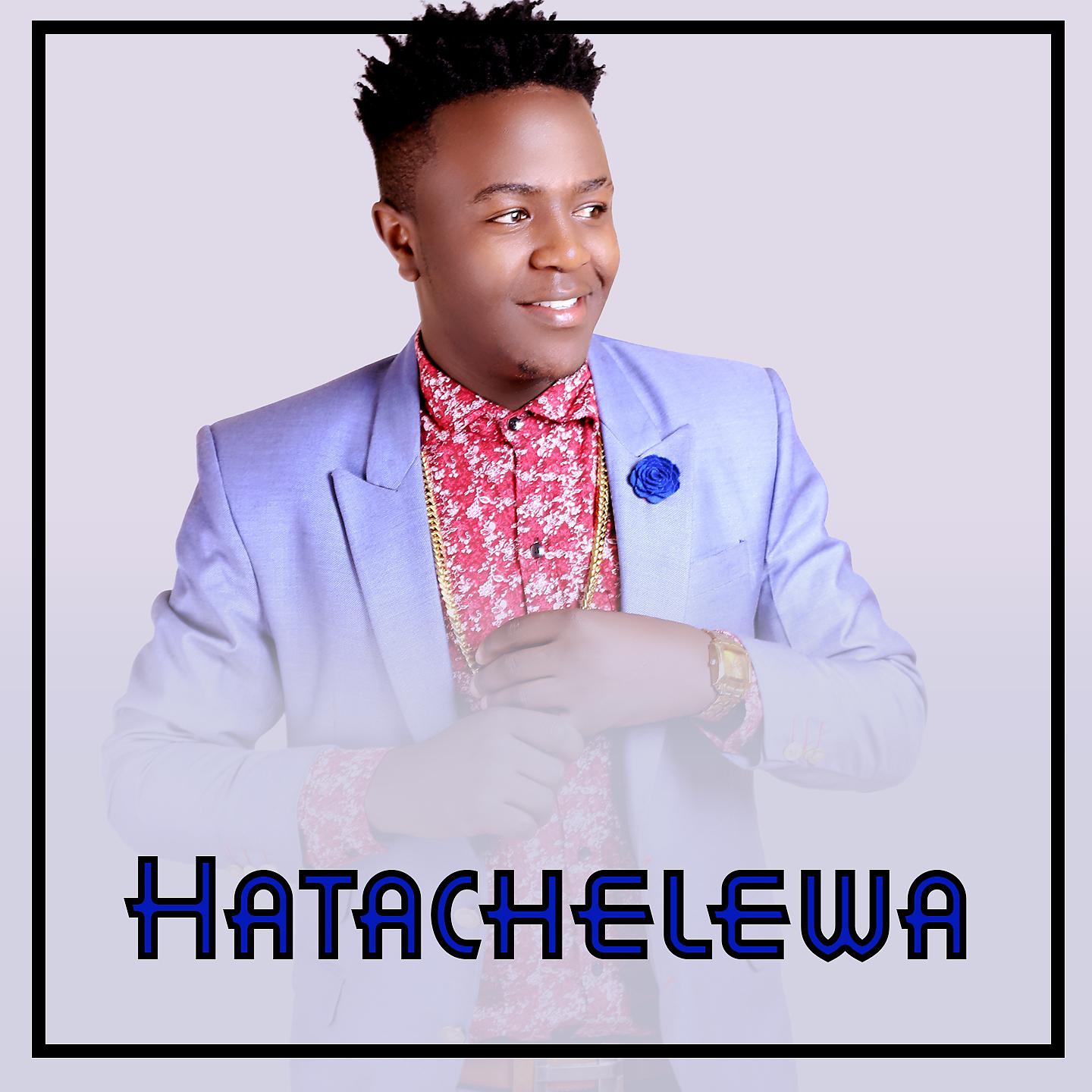 Постер альбома Hatachelewa