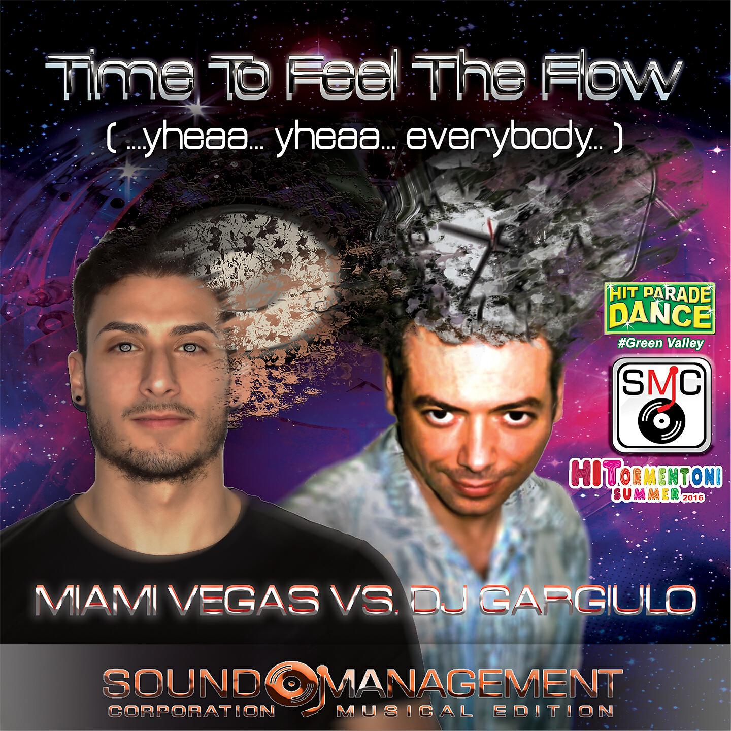 Miami Vegas - Time to Feel the Flow (Extended Version)
