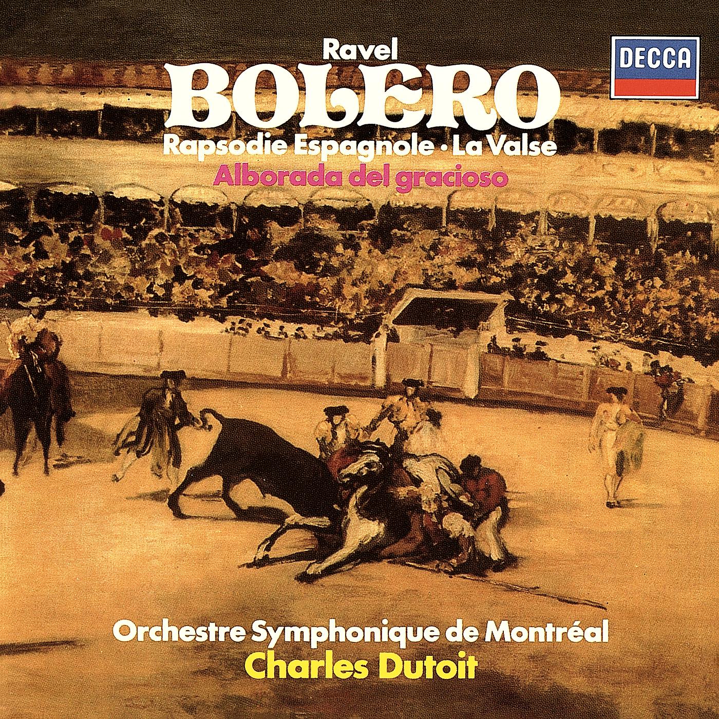 Постер альбома Ravel: Boléro; Rapsodie espagnole; La Valse; Alborada del Gracioso