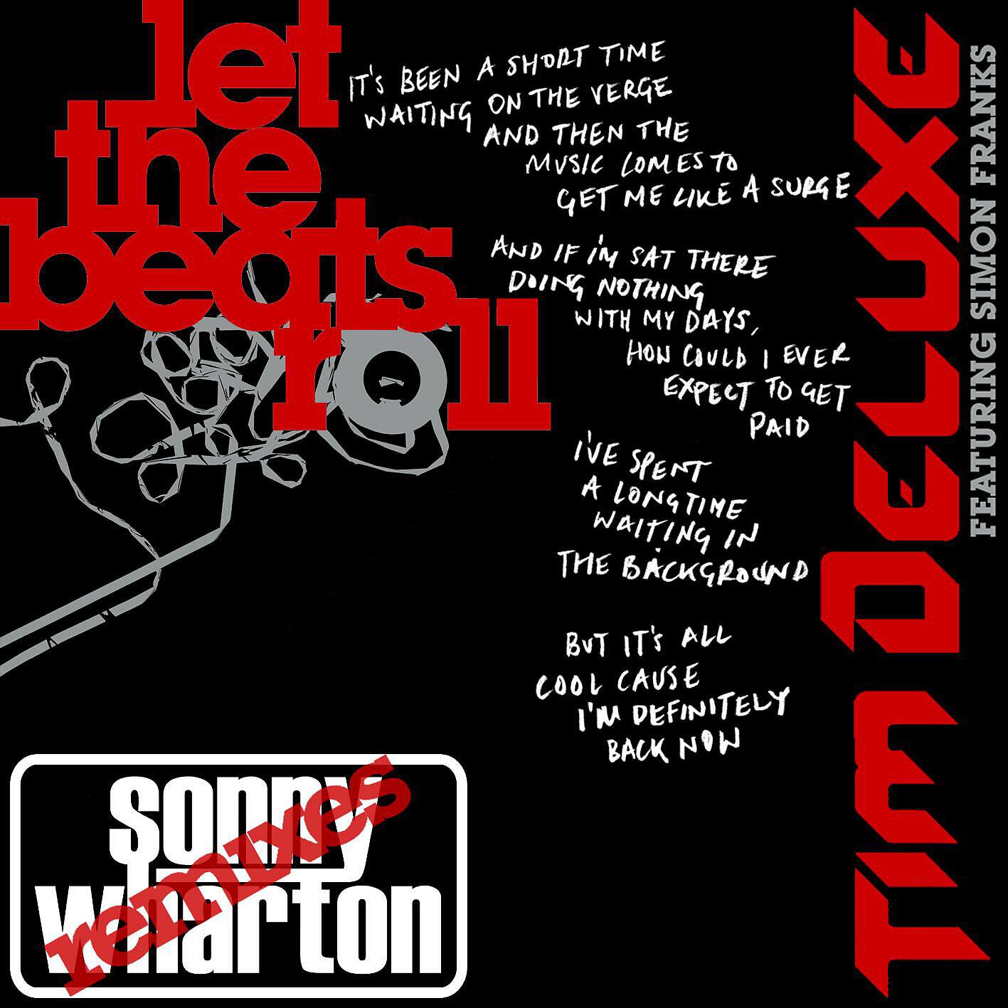 Tim Deluxe - Let the Beats Roll (feat. Simon Franks) [Sonny Wharton Dub Mix]