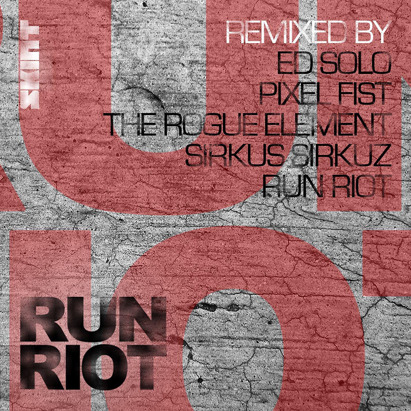Run Riot - A Light Goes Off (Run Riot Remix)