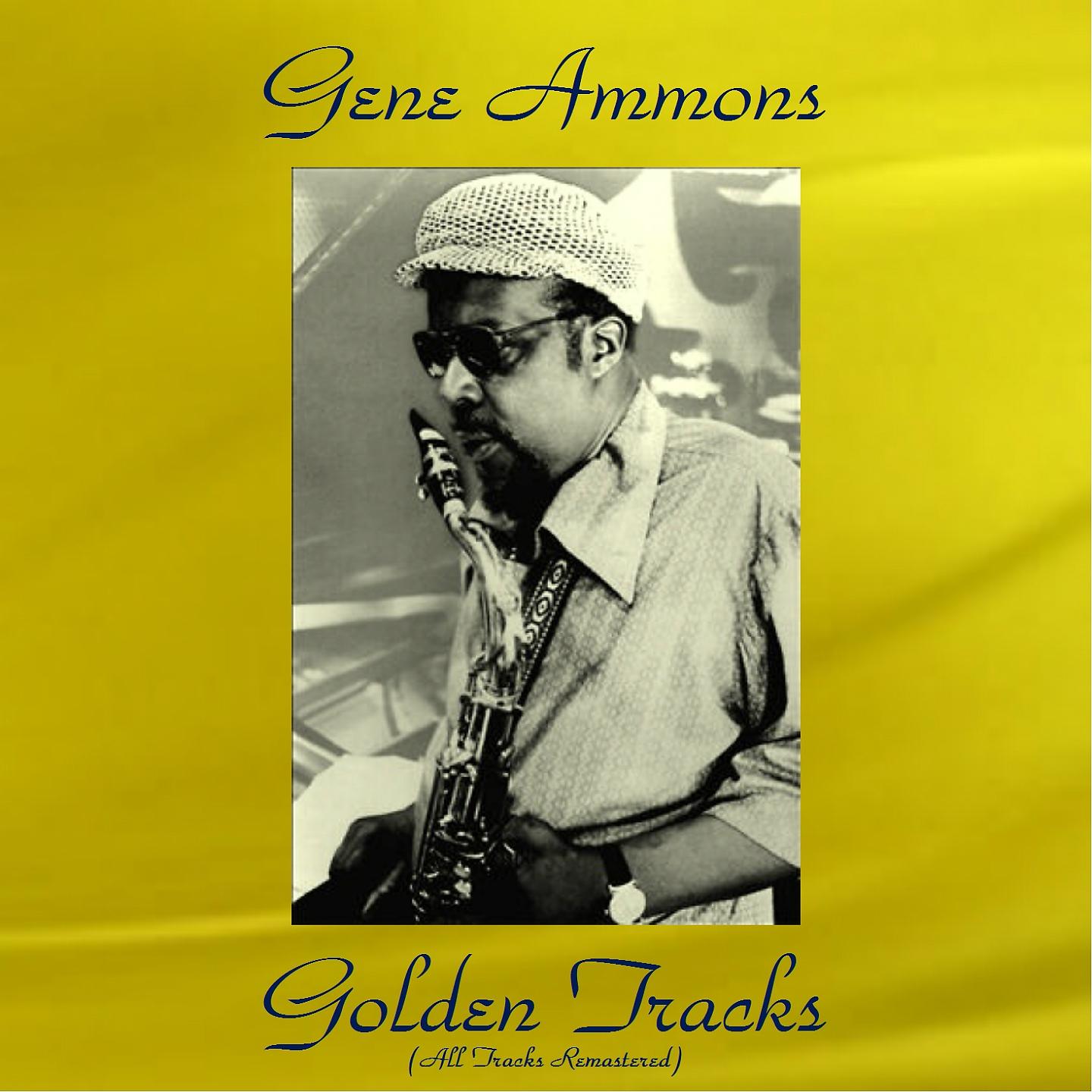 Постер альбома Gene Ammons Golden Tracks