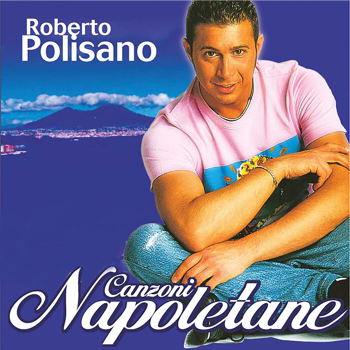 Roberto Polisano - O' surdato 'nnammurato