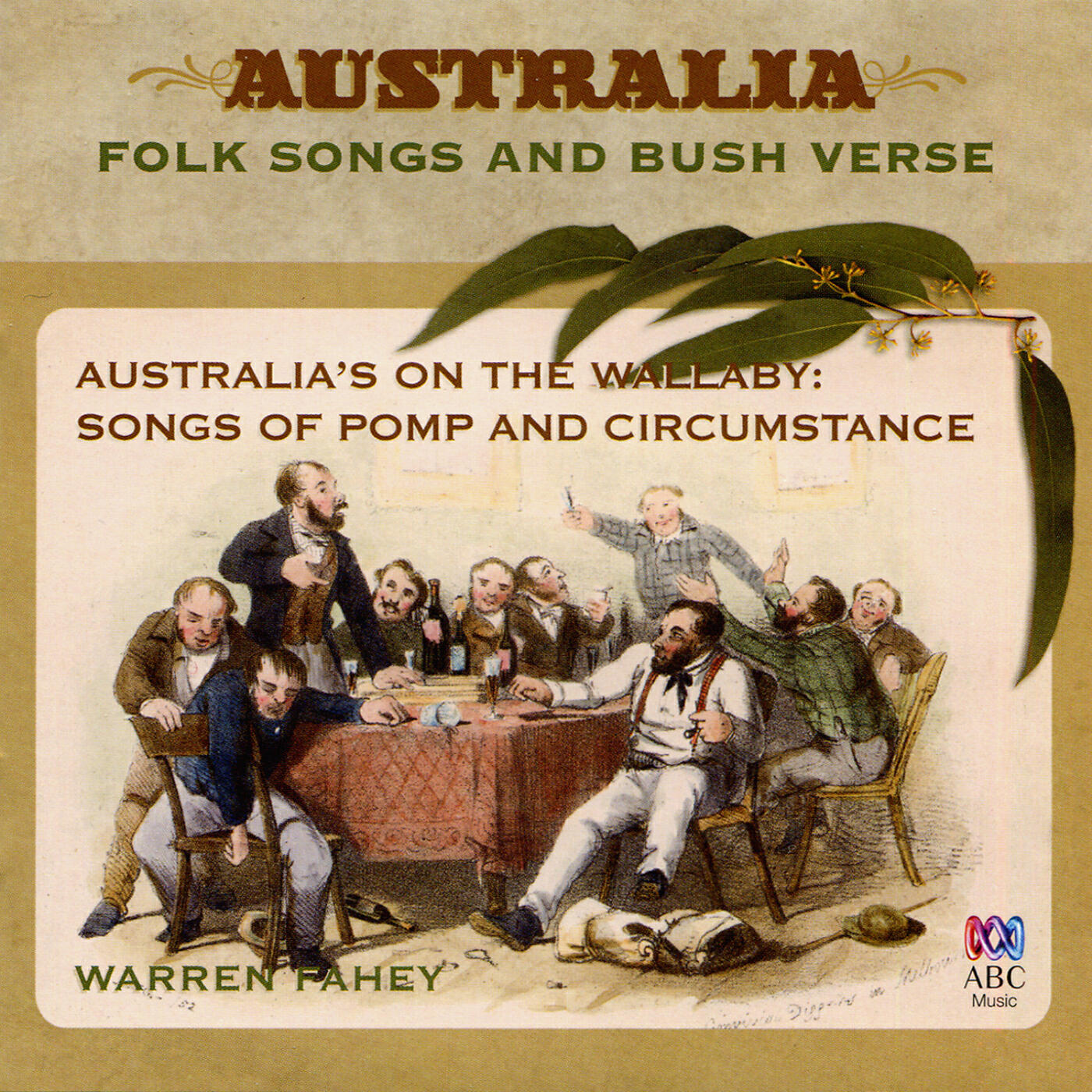 Warren Fahey - Snake Gully Home Of Mine
