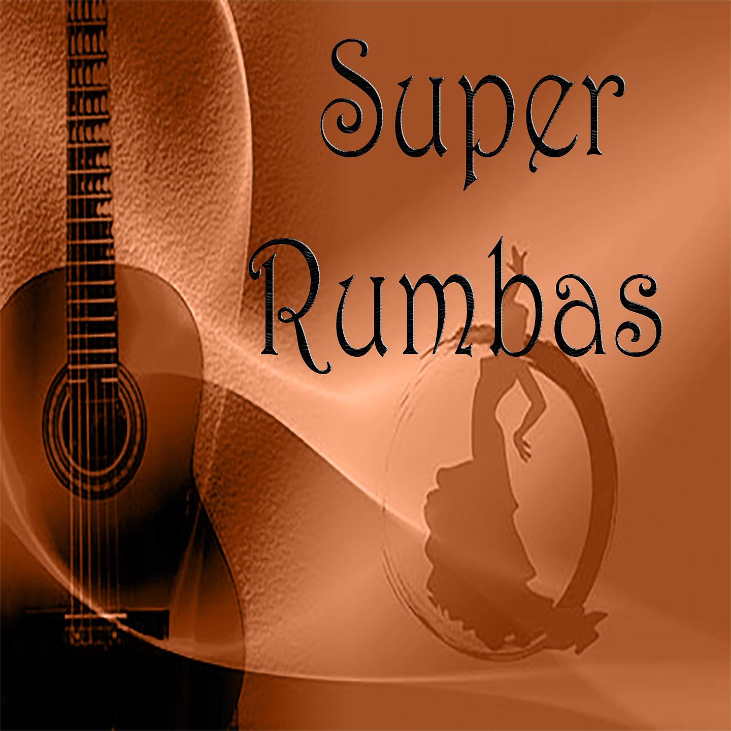 Постер альбома Super Rumbas