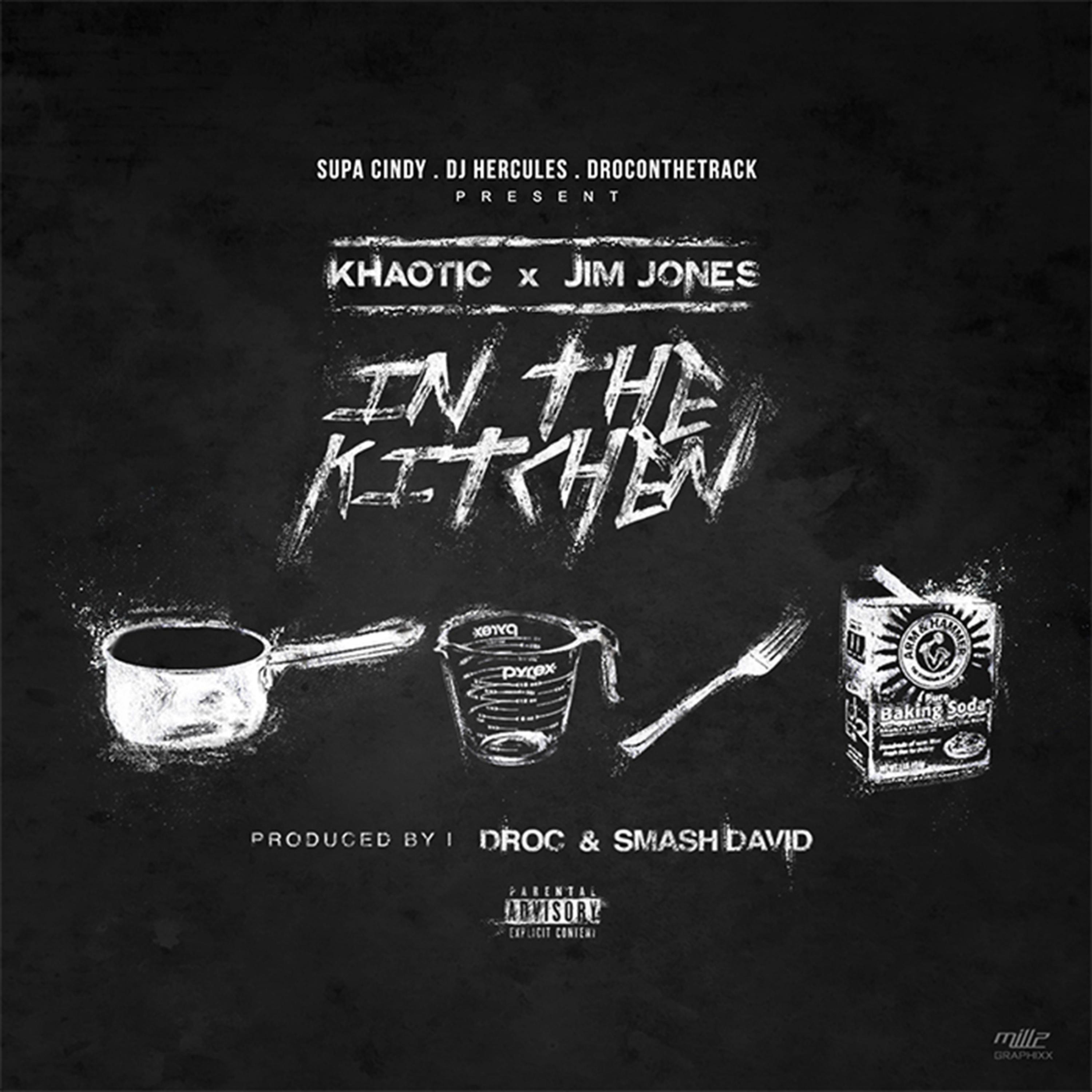 Постер альбома In the Kitchen (feat. Khaotic & Jim Jones) - Single