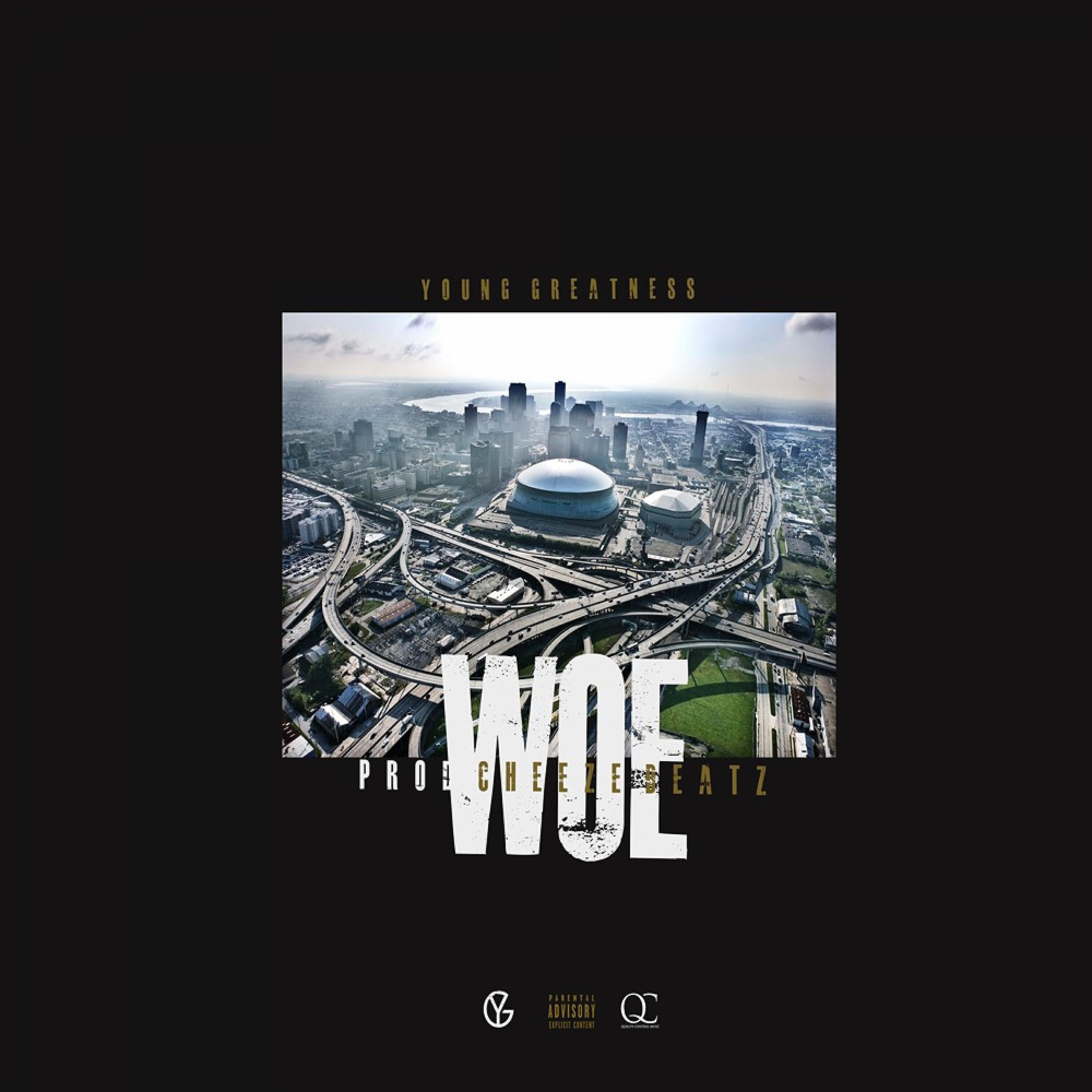 Young Greatness - Woe (Yo Gotti Remix)