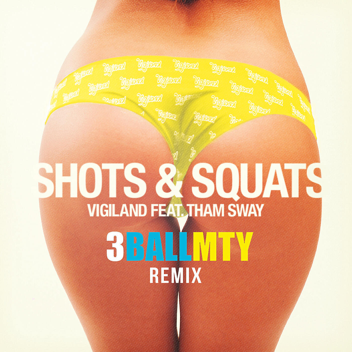 Vigiland - Shots & Squats (3BallMTY Remix)