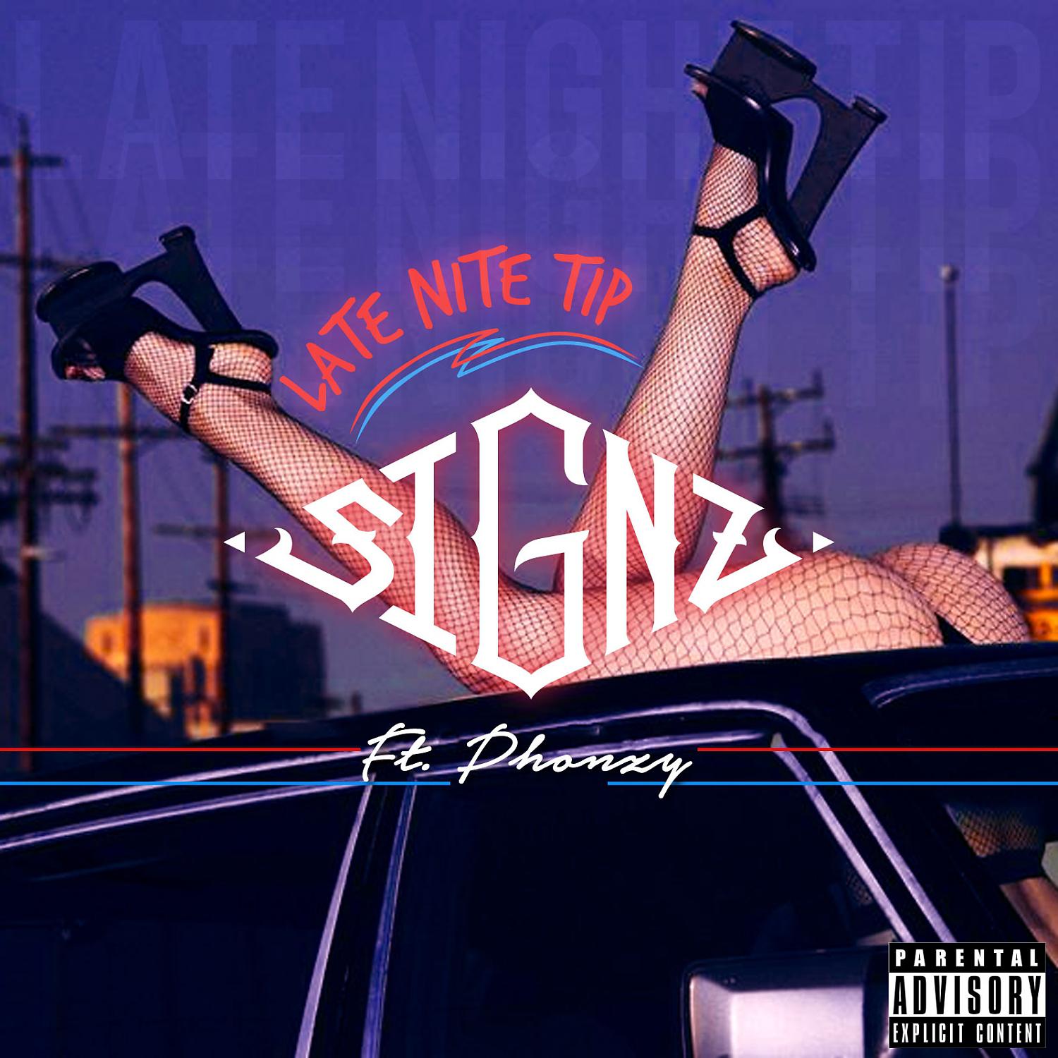 Постер альбома Late Nite Tip (feat. Phonzy) - Single