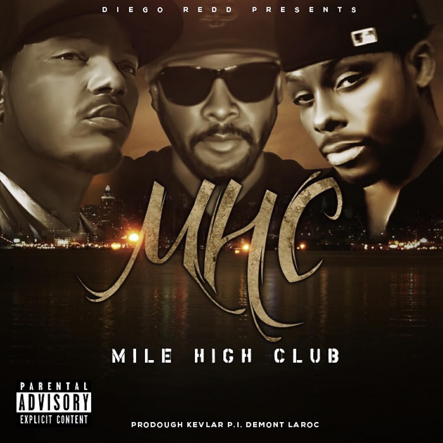 M.H.C - High Enough (feat. Diego Redd, Prodough, Kevlar P.I. & Demont LaRoc)