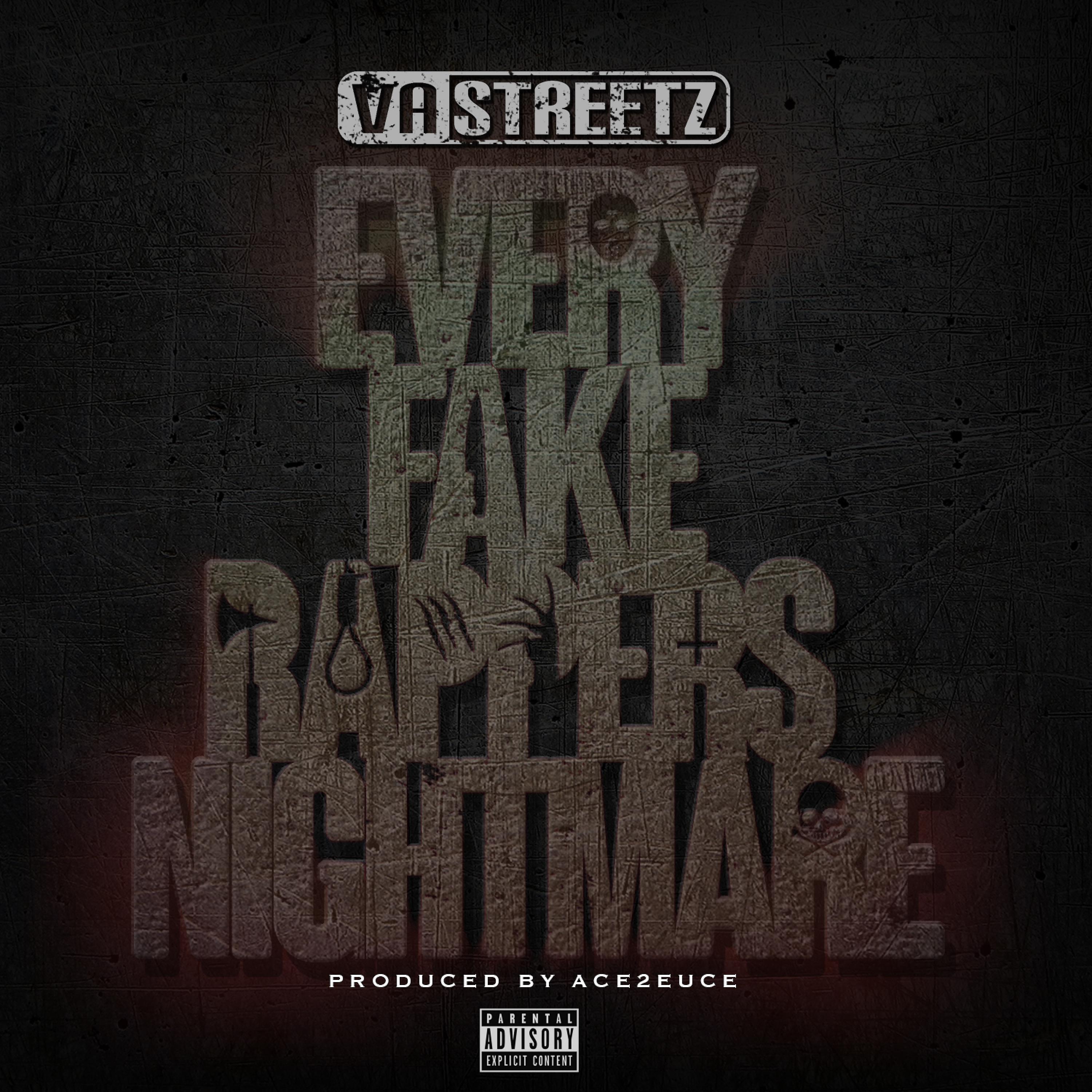 Постер альбома Every Fake Rappers Nightmare - Single