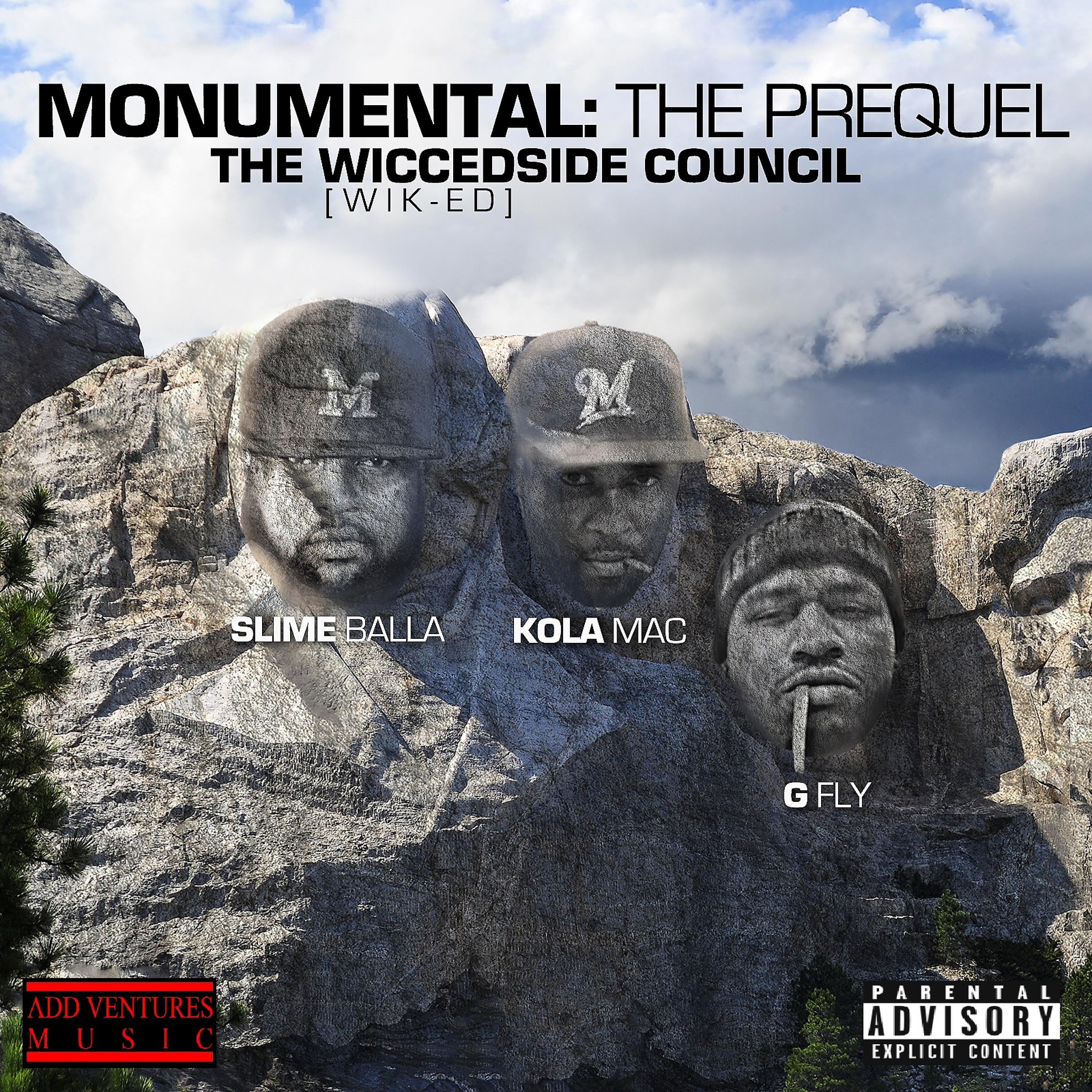 Постер альбома Monumental: The Prequel (The Wicced Side Council)