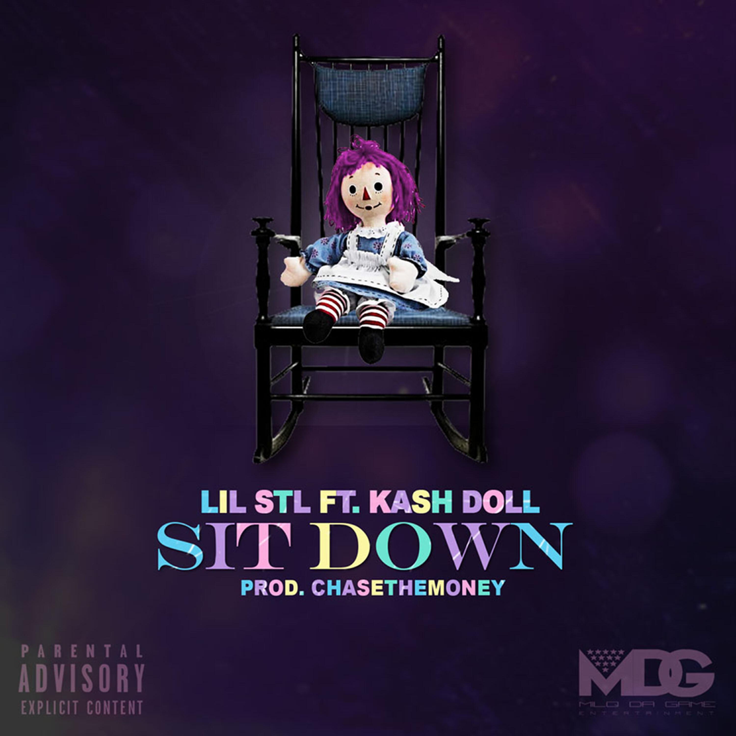 Lil Stl - Sit Down (feat. Kash Doll)