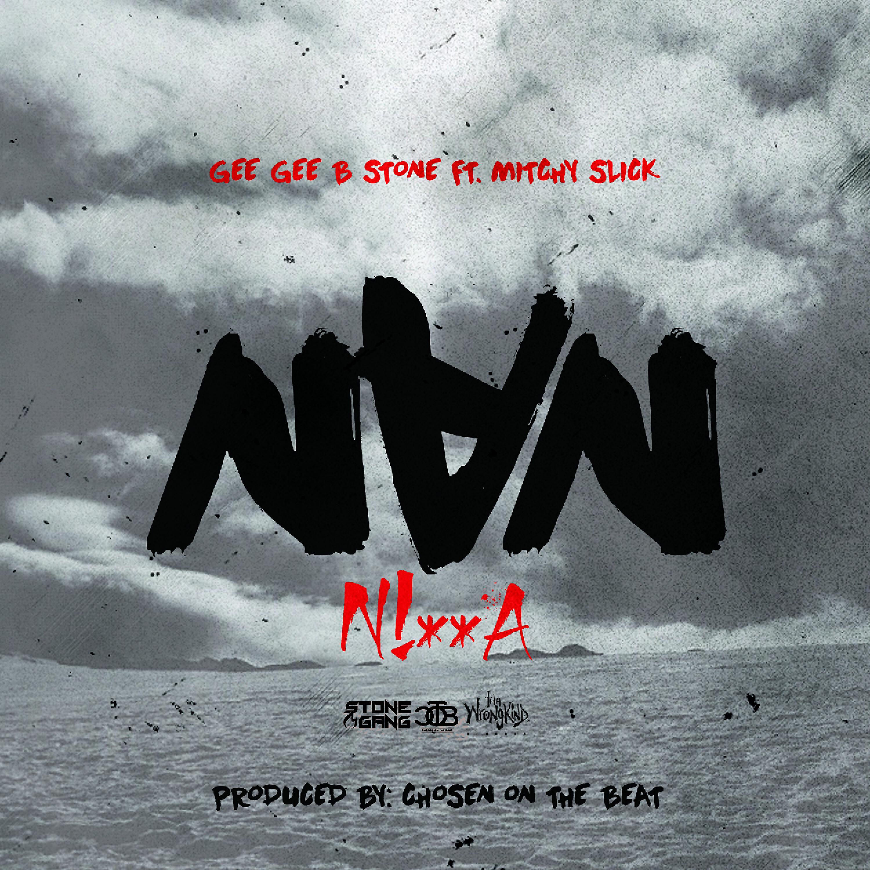 Gee Gee Bstone - Nan Nigga (feat. Mitchy Slick)