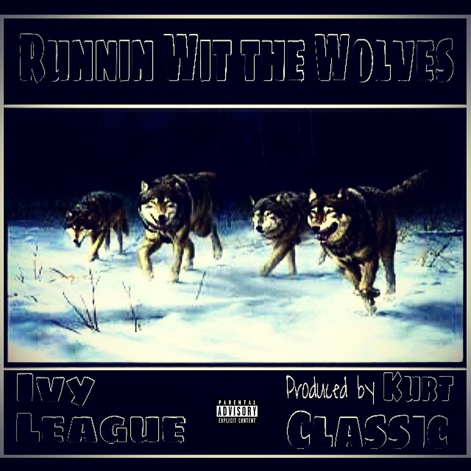 Jerzychuck - Runnin Wit The Wolves (feat. WolfPack)