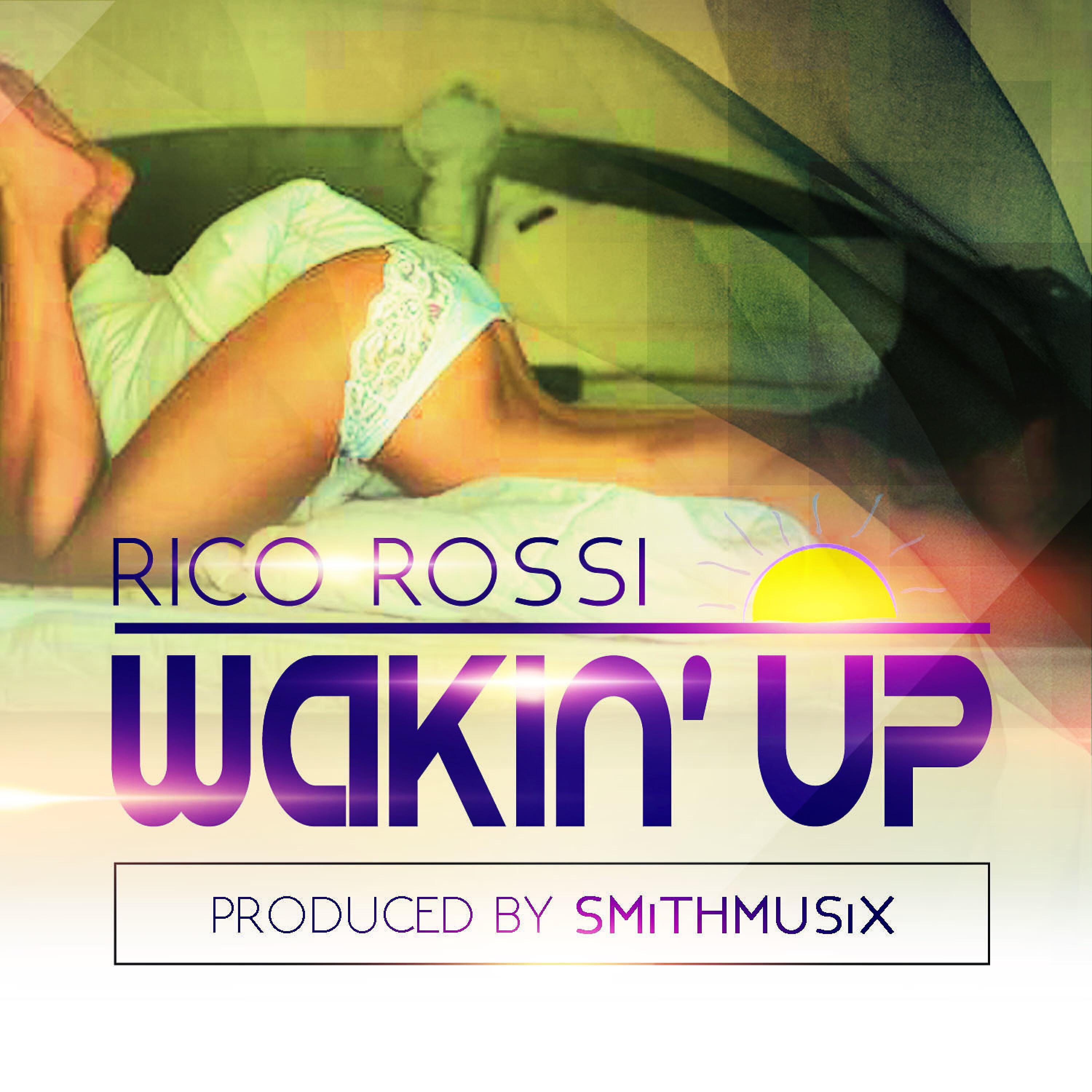 Rico Rossi - Wakin' Up