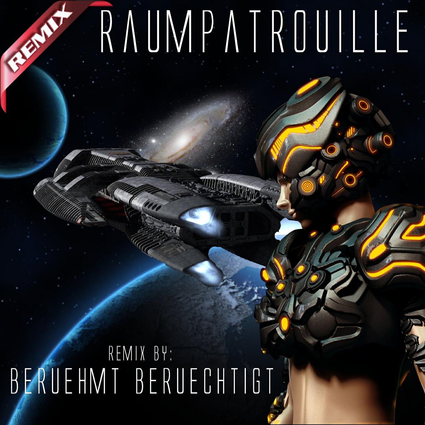 Berühmt Berüchtigt - Raumpatrouille