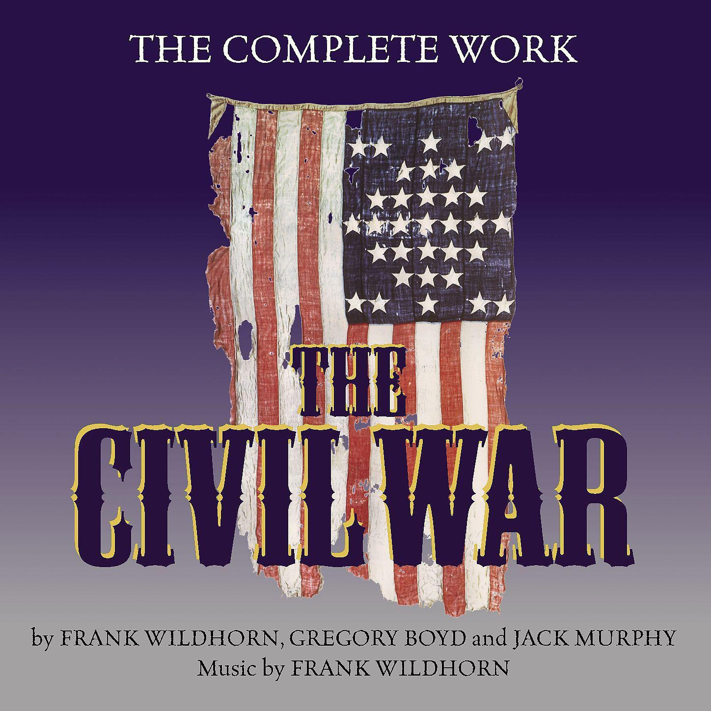 Постер альбома The Civil War : The Complete Work