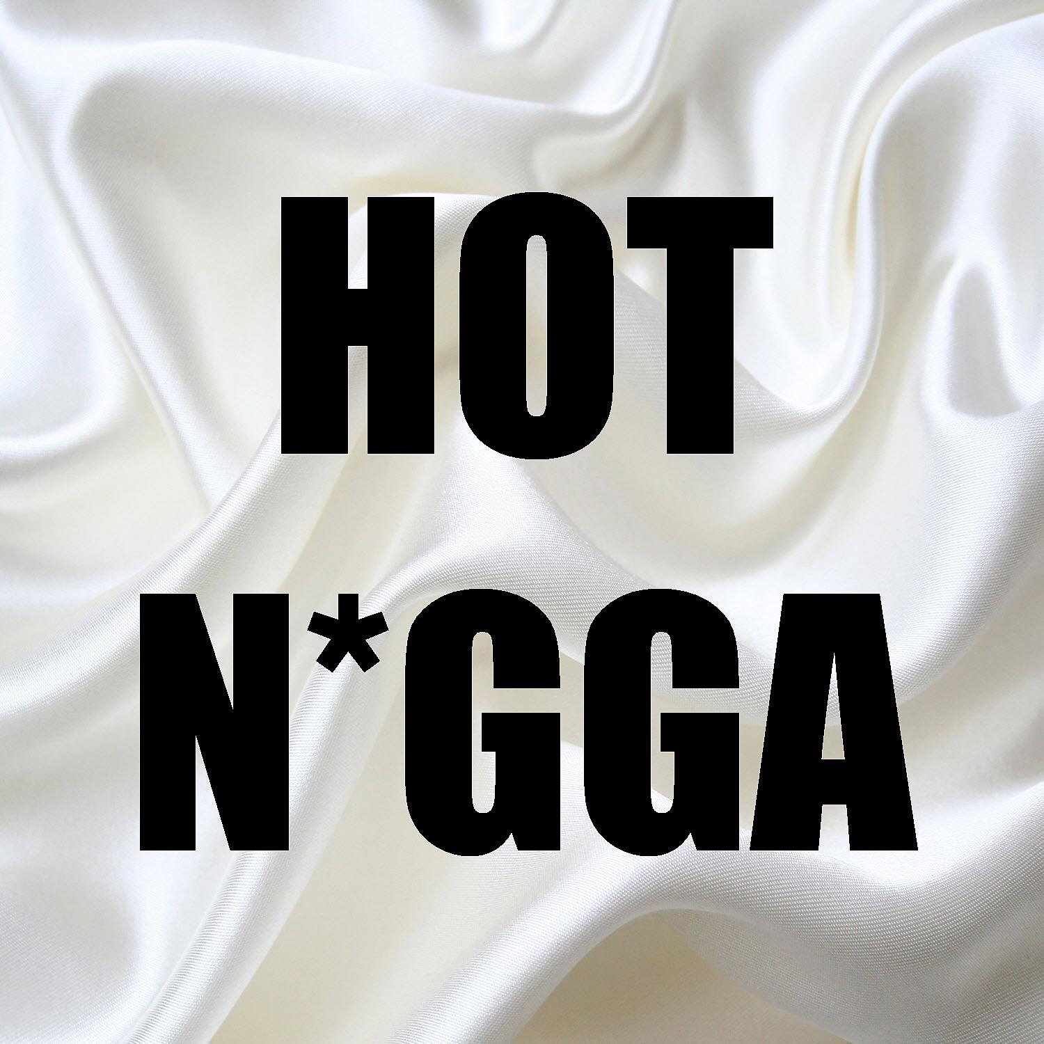 Постер альбома Hot N*gga (In the Style of Bobby Shmurda) (Instrumental Version) - Single