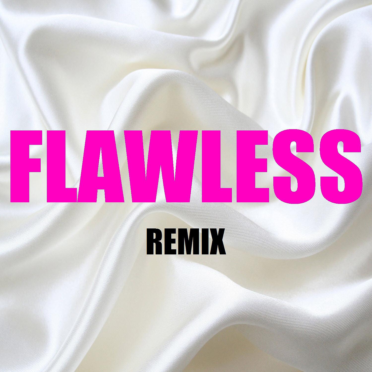 Постер альбома Flawless (Remix) (In the Style of Beyonce & Nicki Minaj) [Instrumental Version] - Single