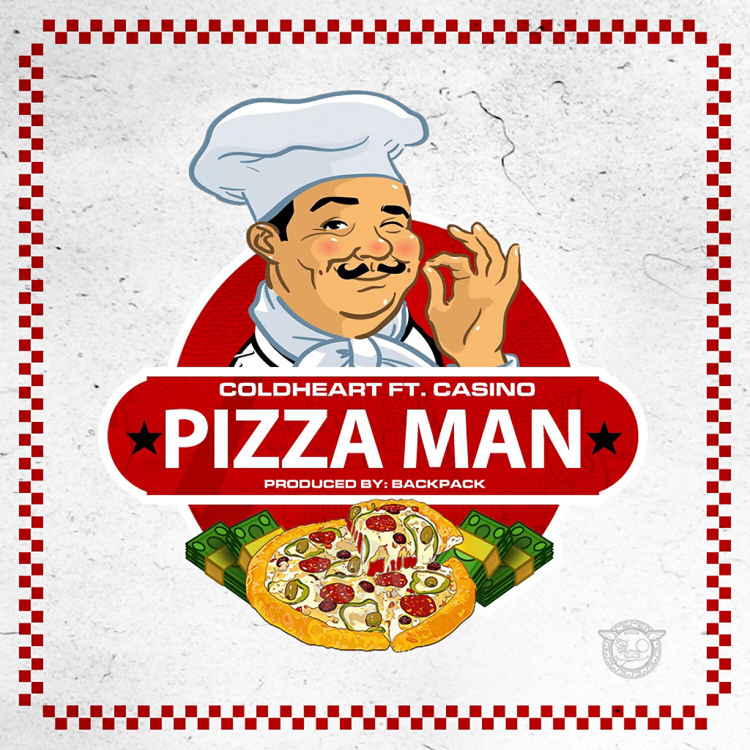 Coldheart - Pizza Man (feat. Casino)