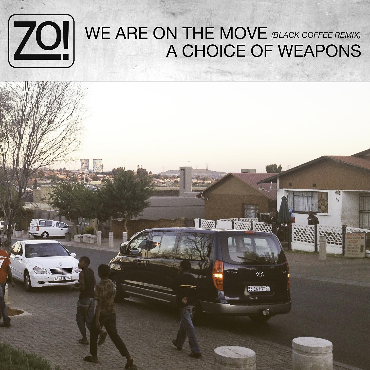 Zo! - We Are On The Move (Black Coffee Remix) (feat. Eric Roberson & Phonte)