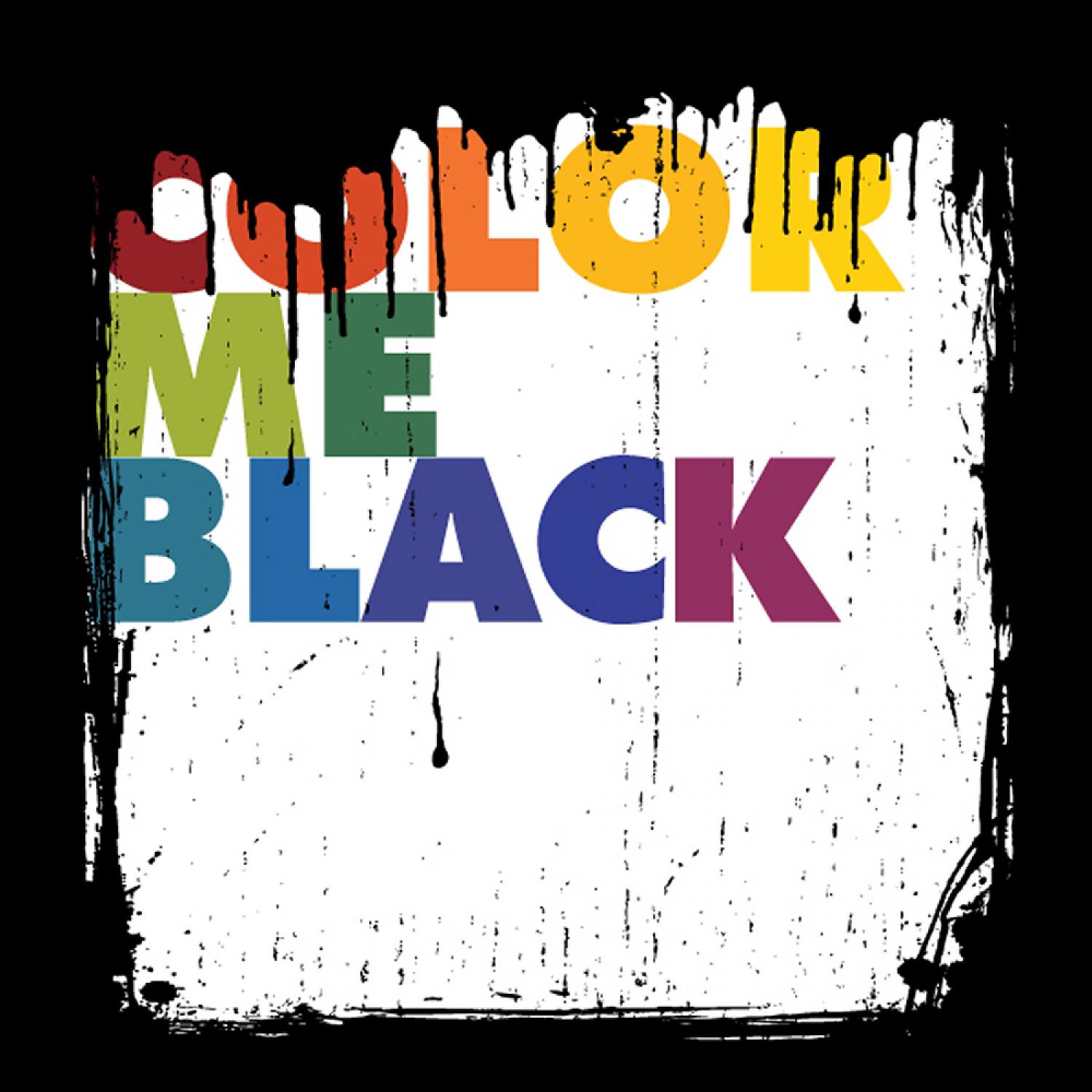 Постер альбома Color Me Black