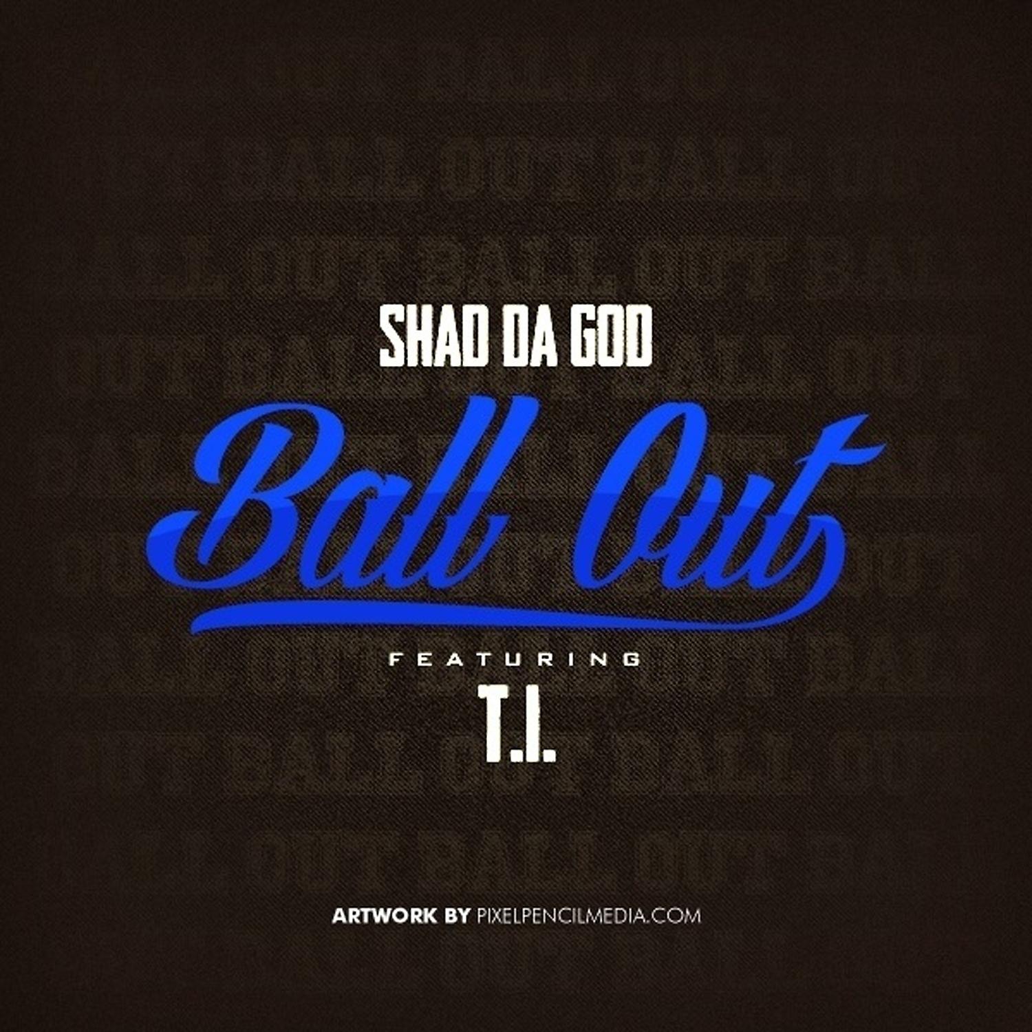 Постер альбома Ball Out (feat. T.I.) - Single