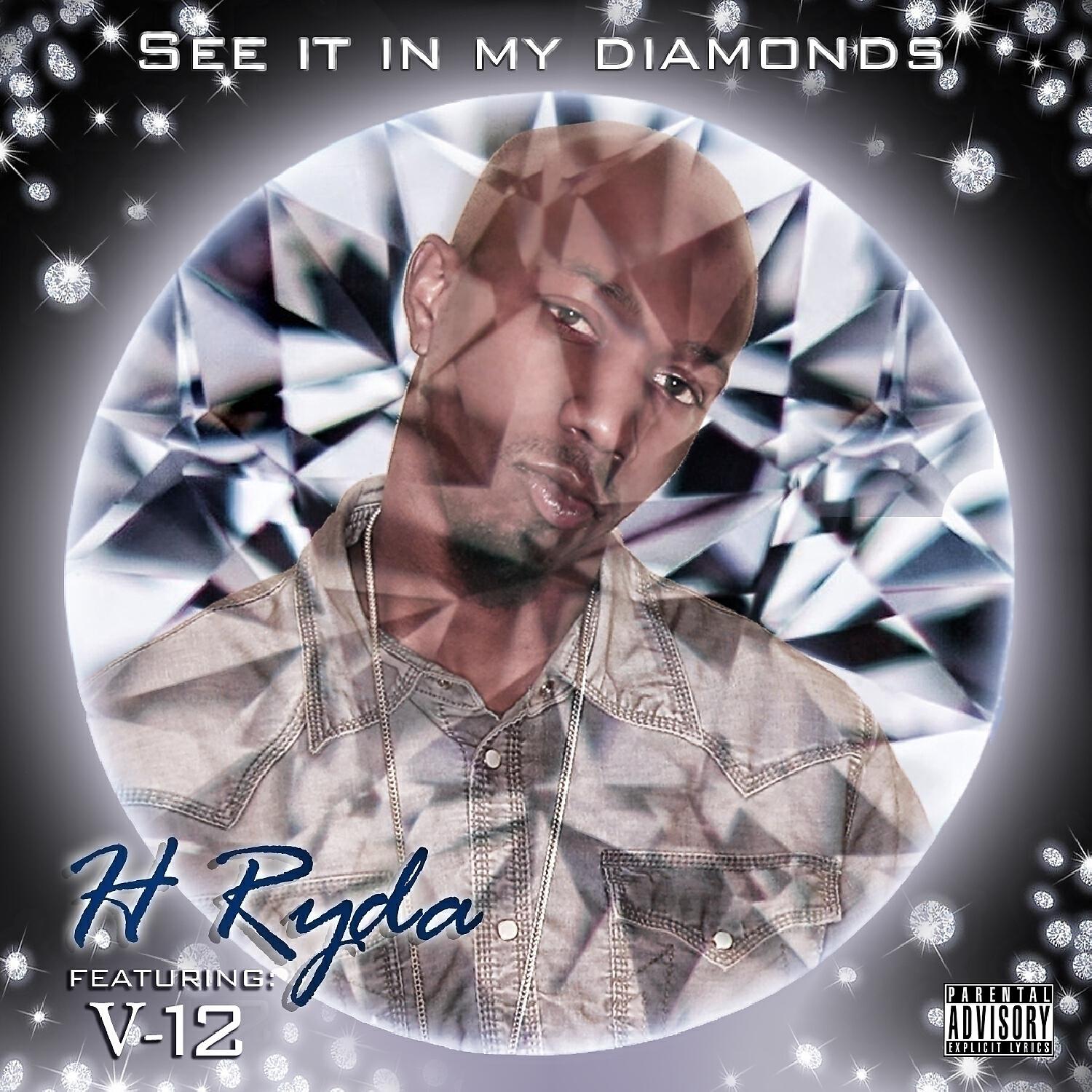 H-Ryda - See it In My Diamonds (feat. V-12)