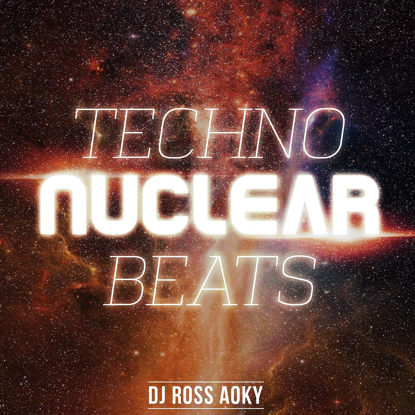 Постер альбома Techno Nuclear Beats
