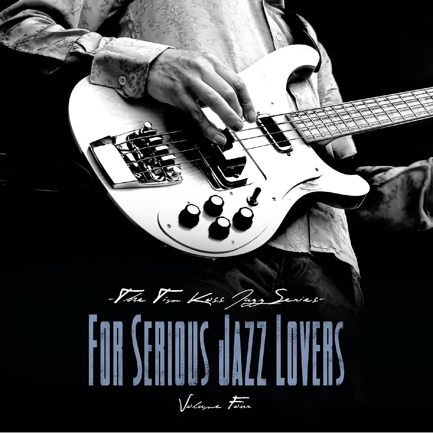 Постер альбома The Tim  Koss Jazz Series (For Serious Jazz Lovers), Vol 4