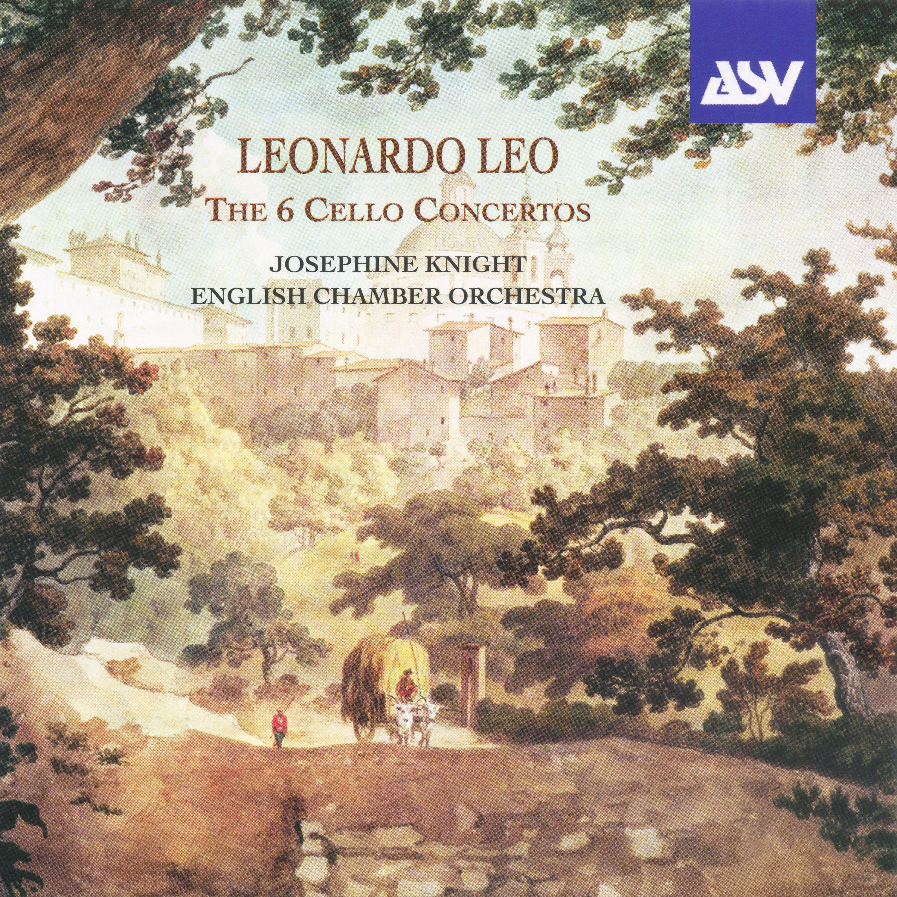 Постер альбома Leonardo Leo: The 6 Concertos for Cello, Strings and Continuo