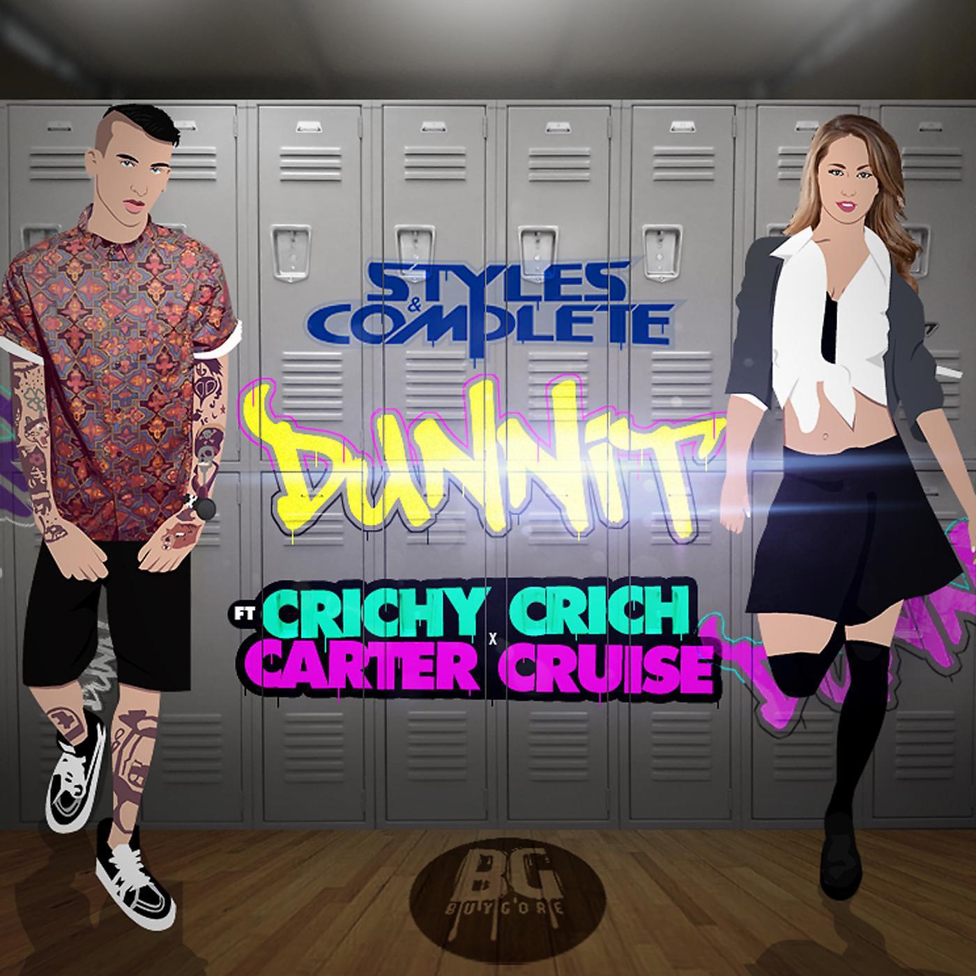 Постер альбома Dunnit (feat. Crichy Crichy & Carter Cruise)