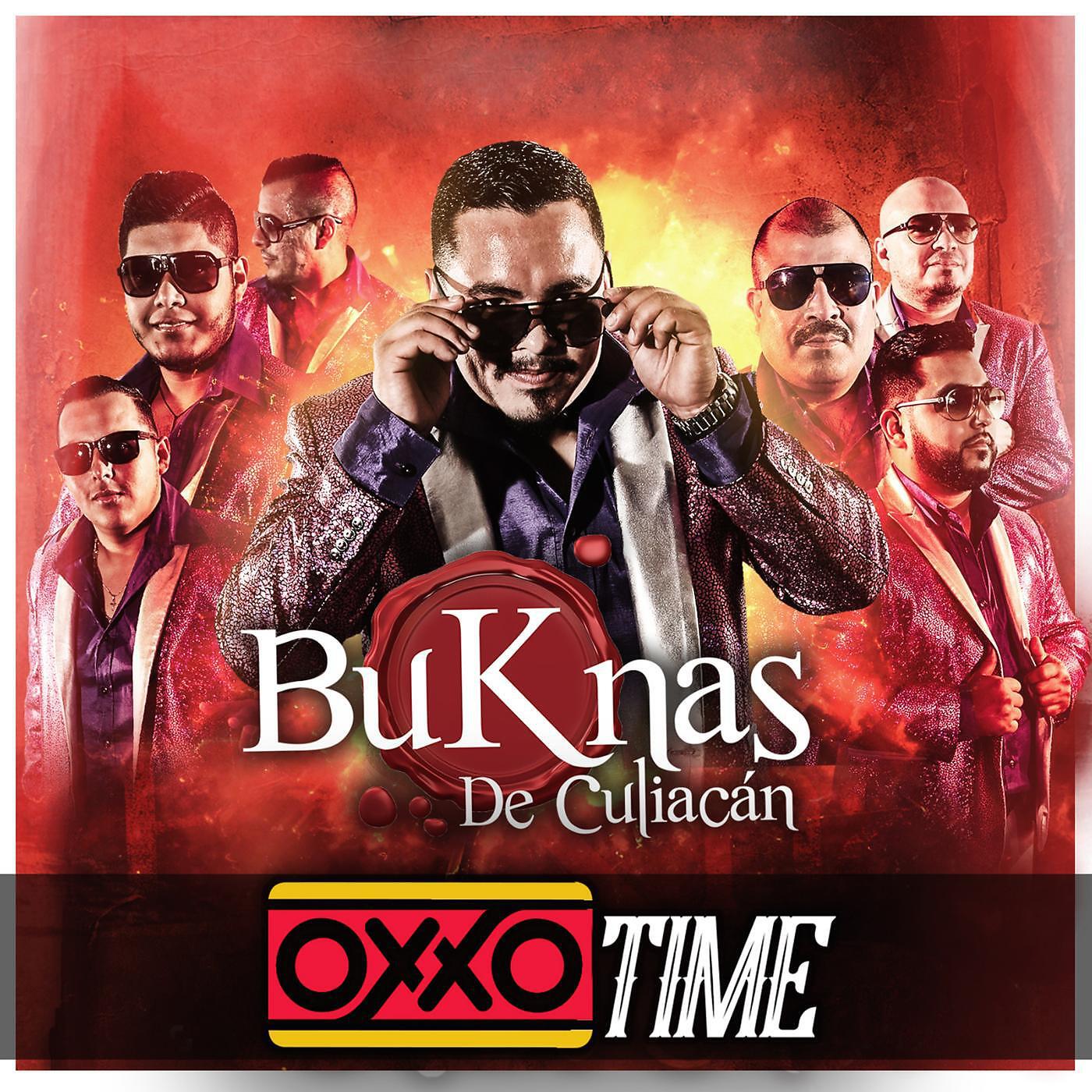 BuKnas De Culiacan - Oxxo Time