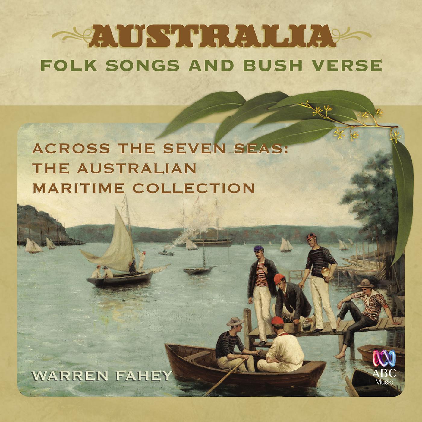 Постер альбома Across The Seven Seas: The Australian Maritime Collection