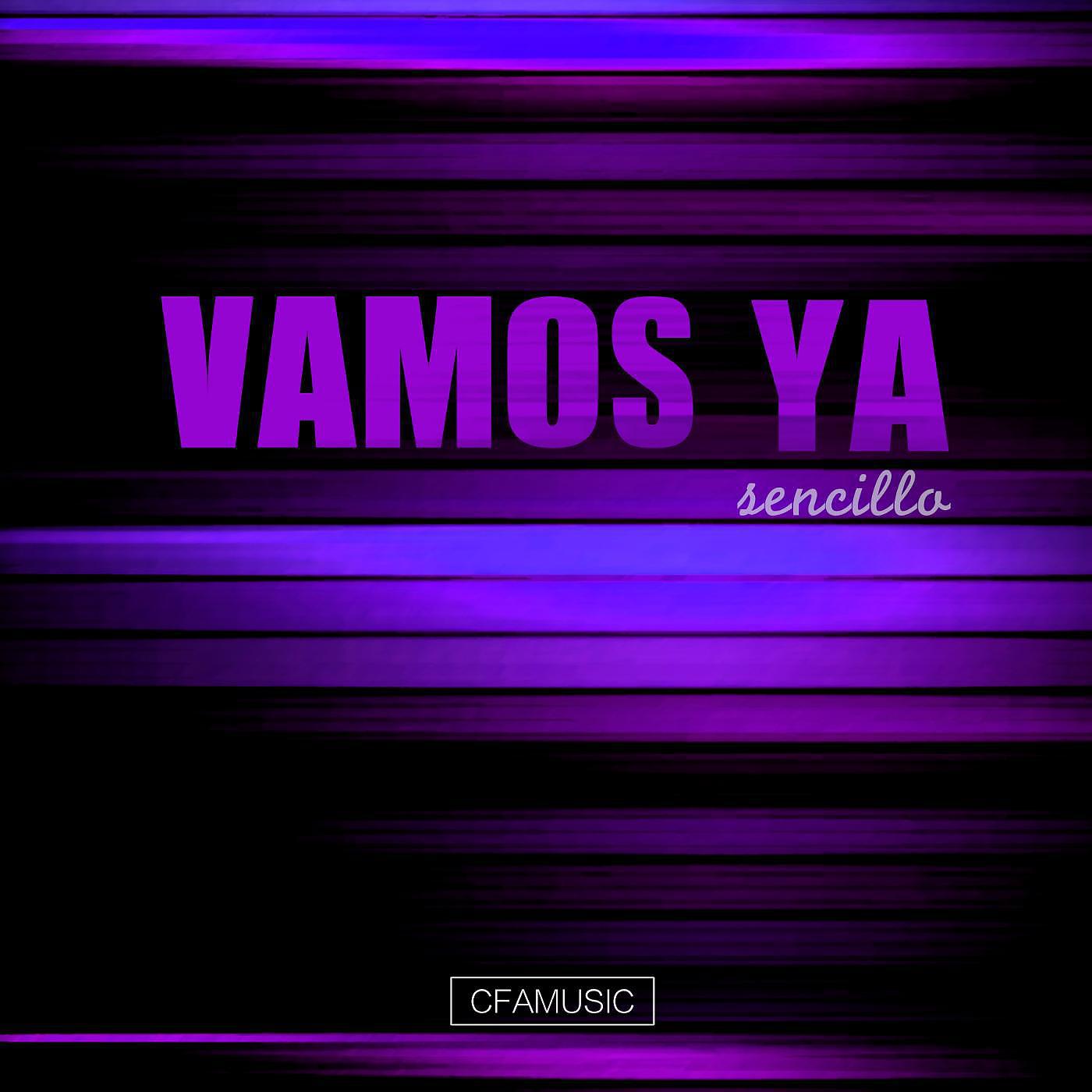 Постер альбома Vamos Ya (feat. Fabian Ojeda)
